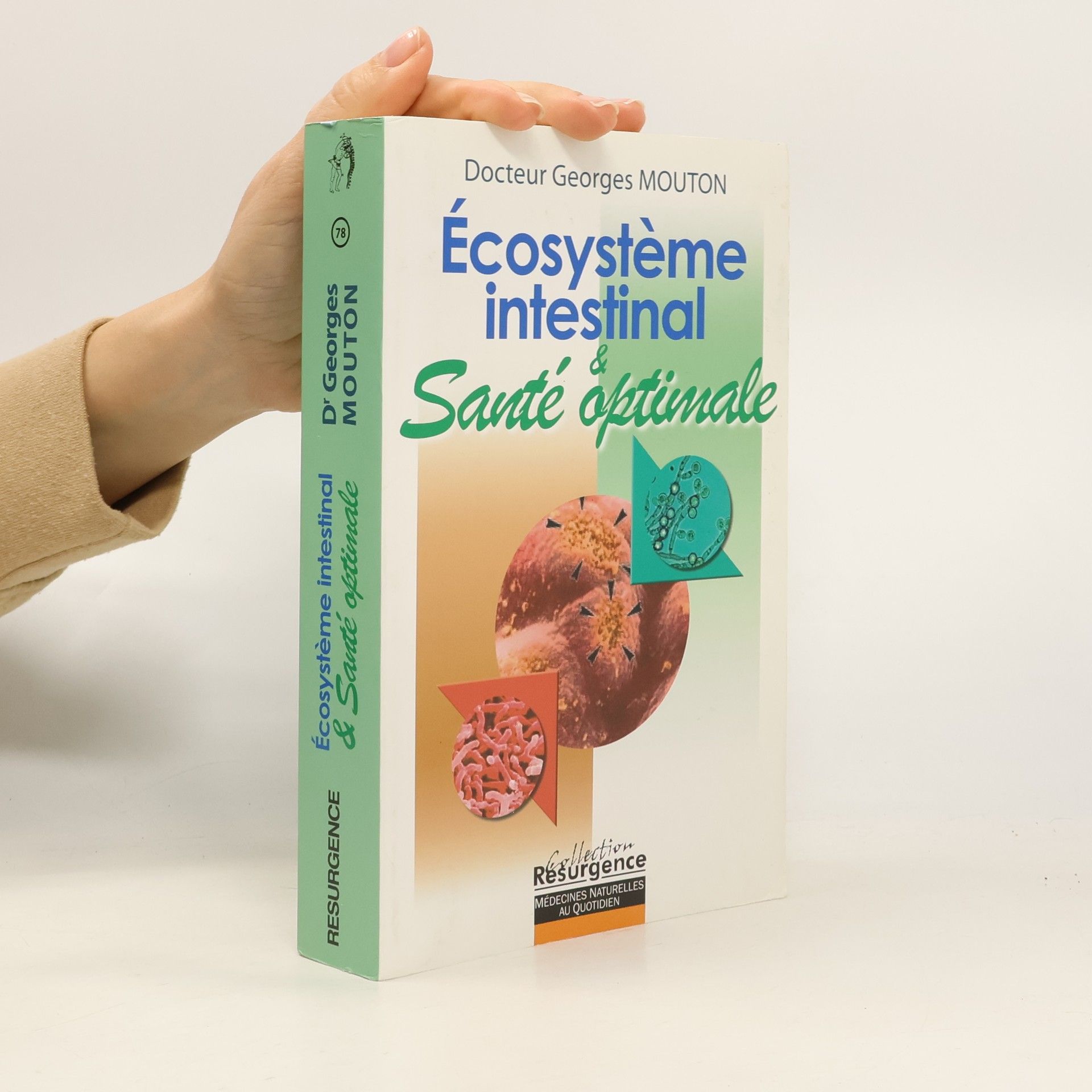 Docteur Georges Mouton Écosystème intestinal et santé optimale