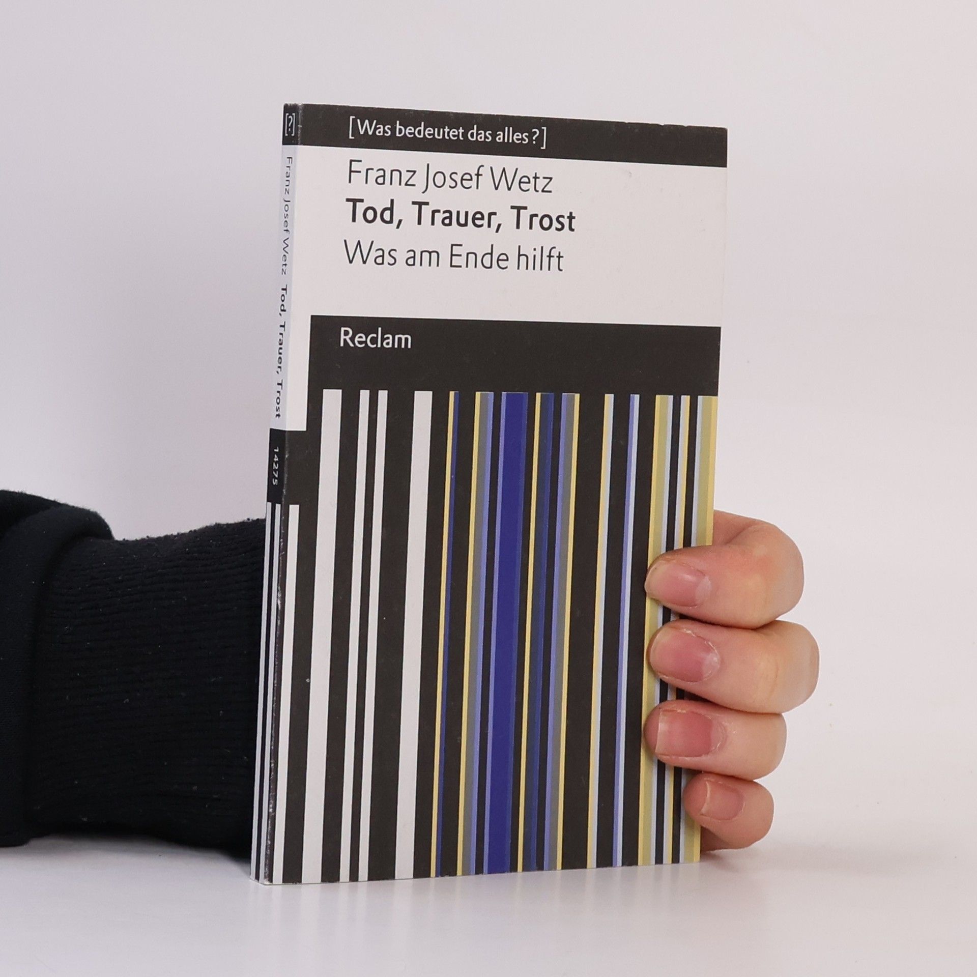 Franz Josef Wetz Tod, Trauer, Trost