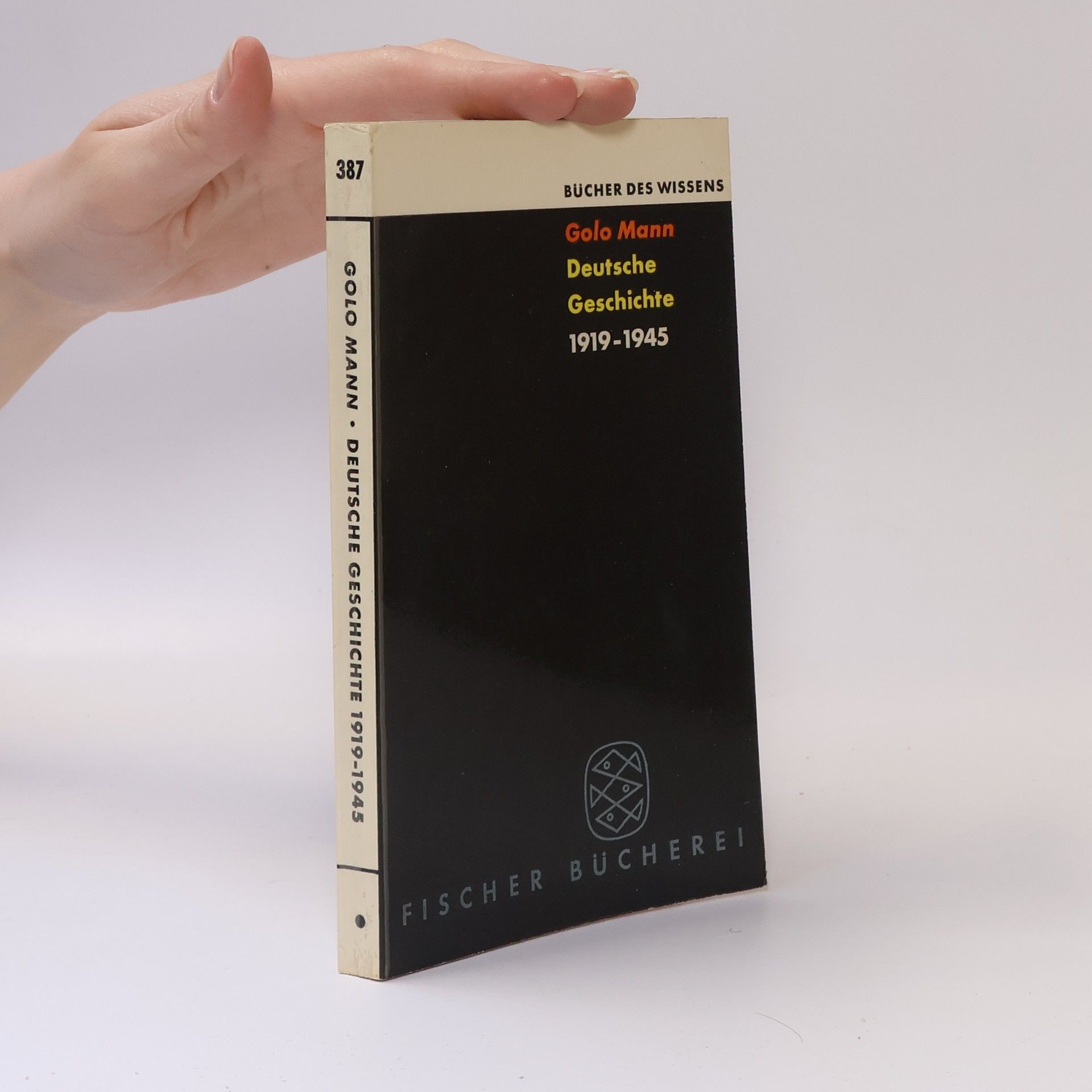 Golo Mann Deutsche Geschichte 1919-1945