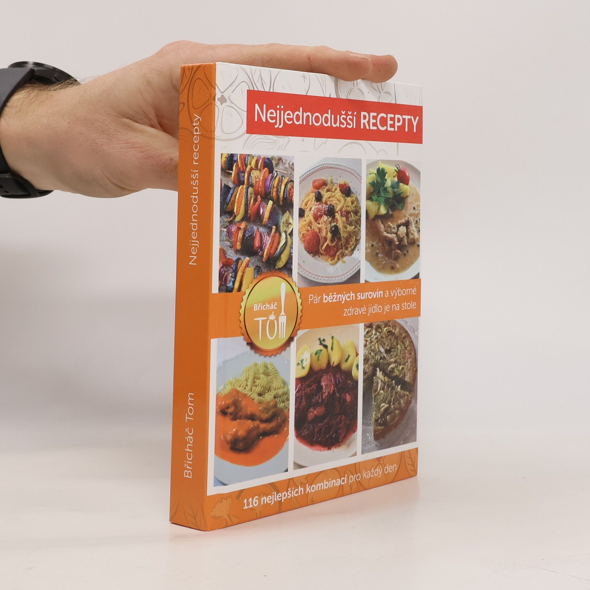 Tomáš Kosačík Nejjednodušší recepty
