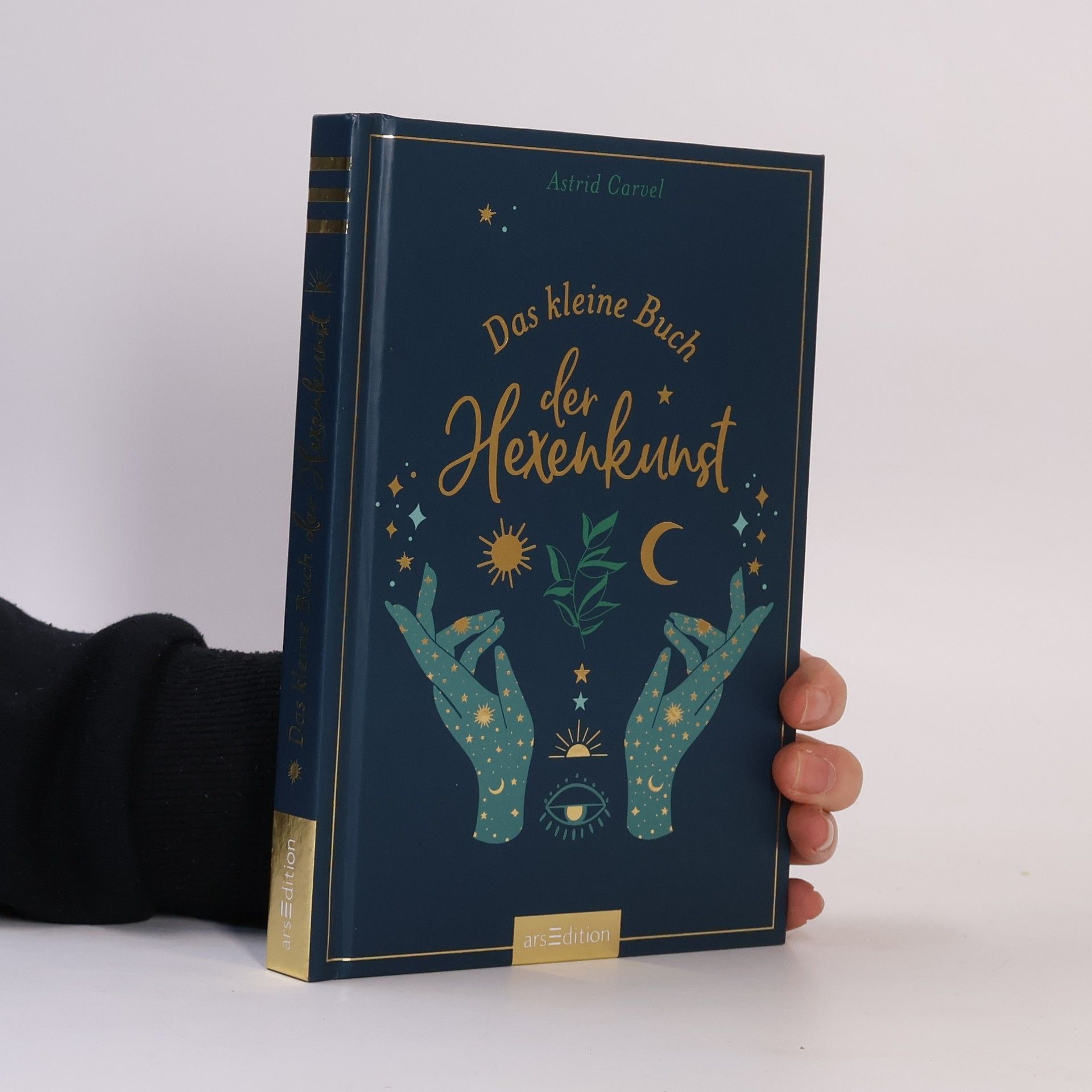 Astrid Carvel Das kleine Buch der Hexenkunst