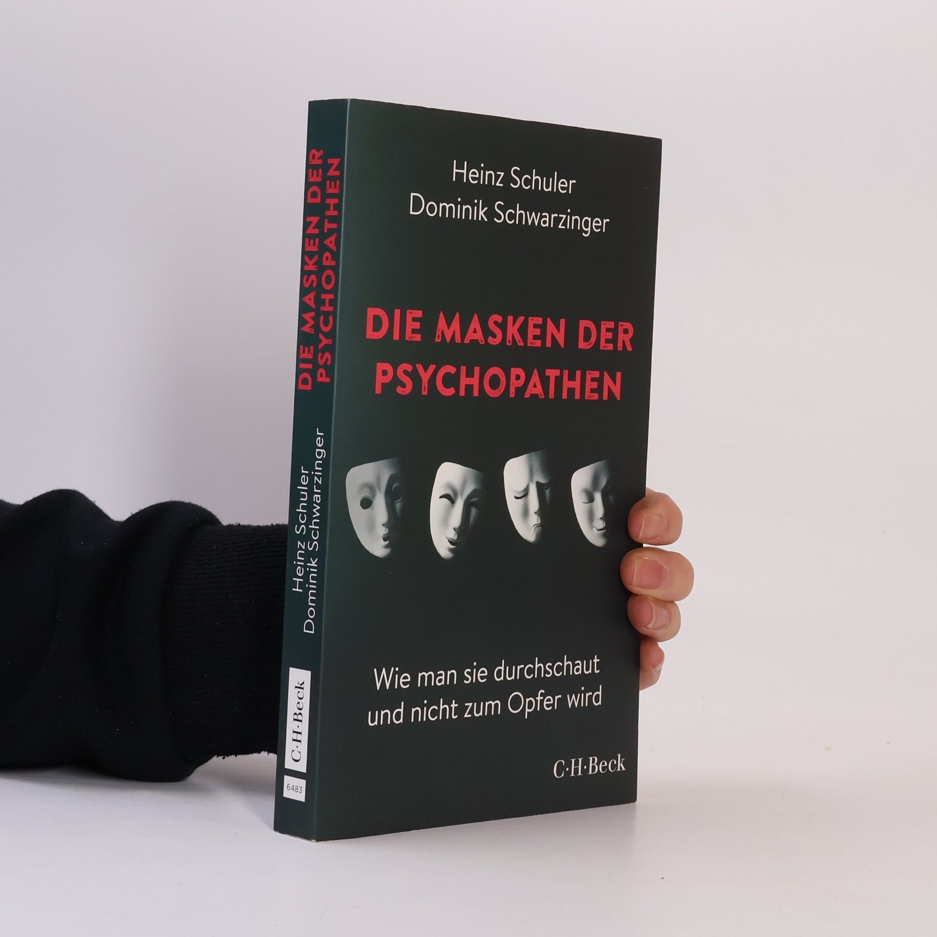 Heinz Schuler Die Masken der Psychopathen