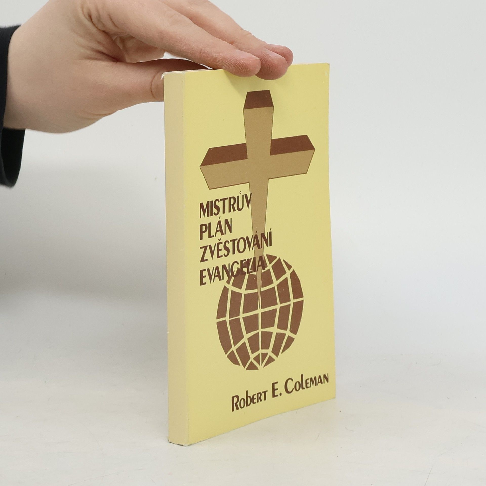 Robert E. Coleman Mistrův plán zvěstování evangelia