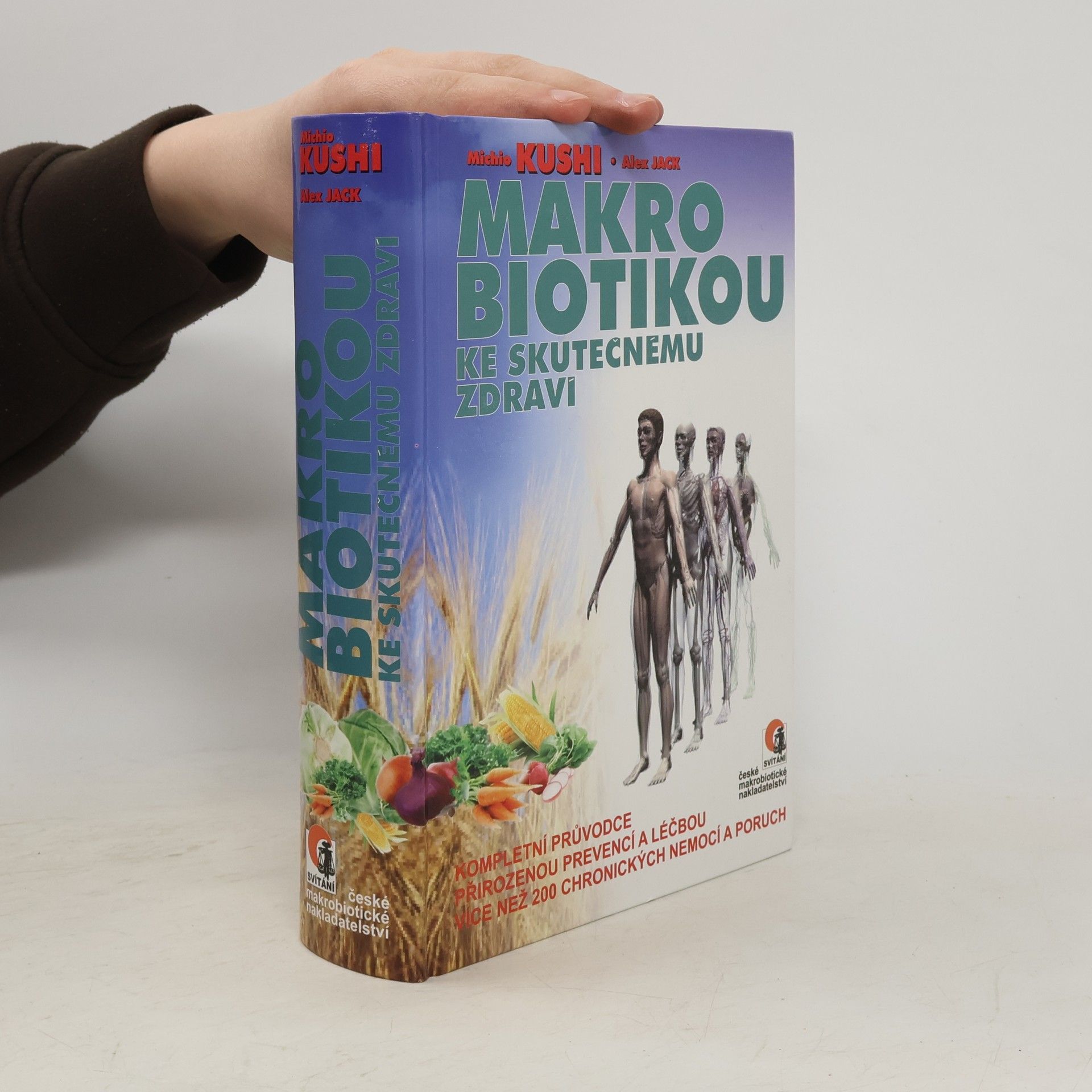 Michio Kushi Makrobiotikou ke skutečnému zdraví