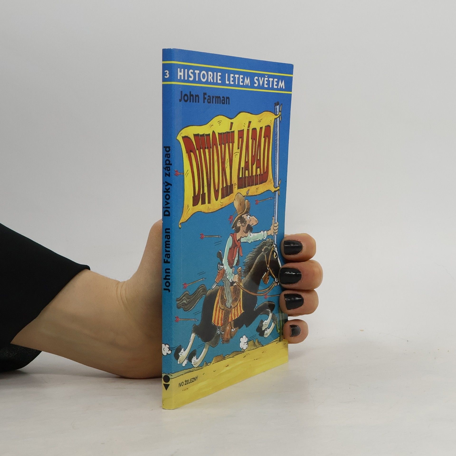 John Farman Divoký západ