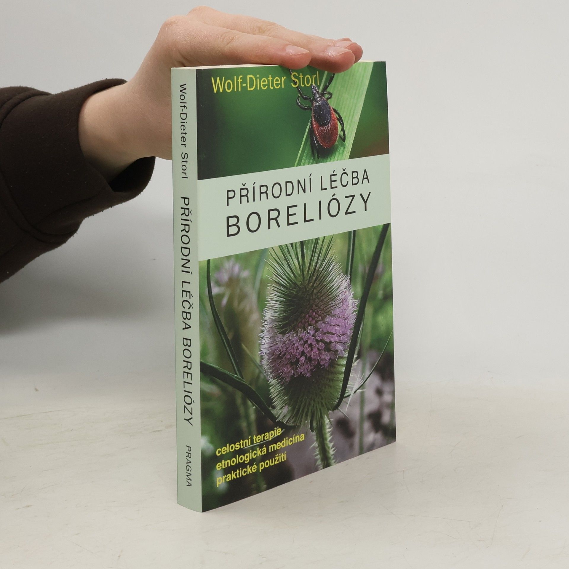Wolf Dieter Storl Přírodní léčba boreliózy