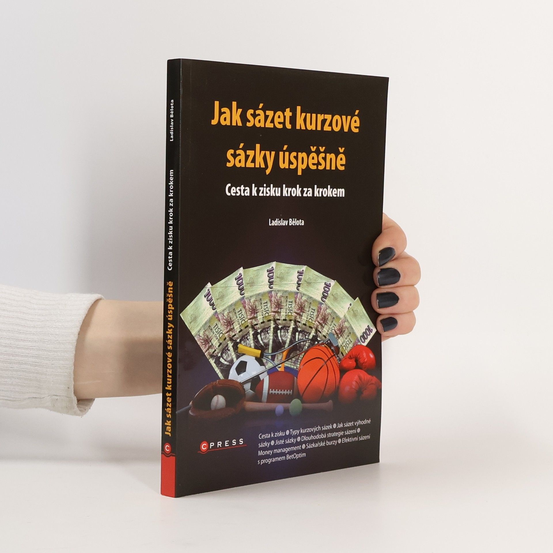 Ladislav Bělota Jak sázet kurzové sázky úspěšně