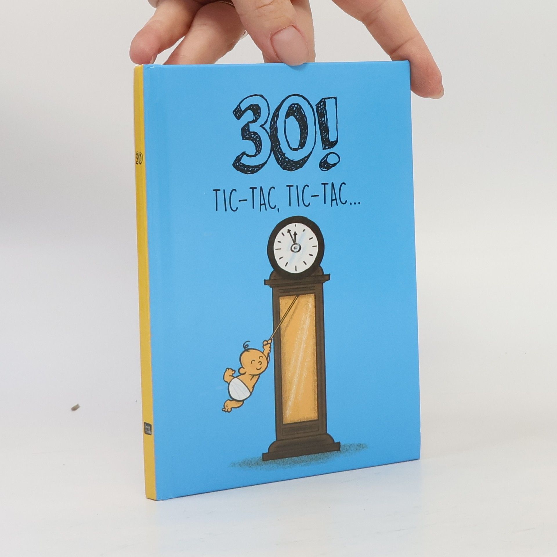 AA.VV. 30! Tic-tac, tic-tac