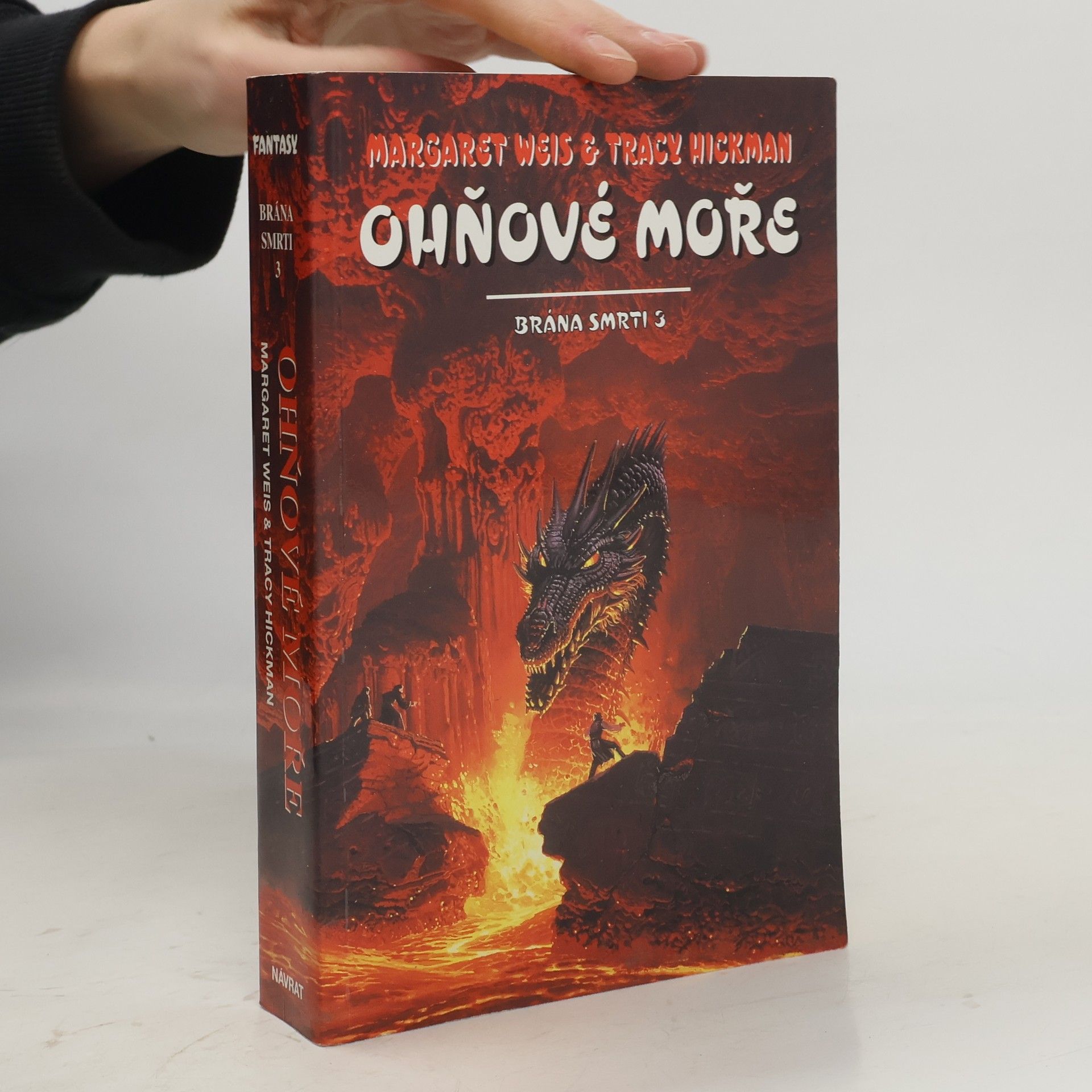 Tracy Hickman Brána smrti 3: Ohňové moře