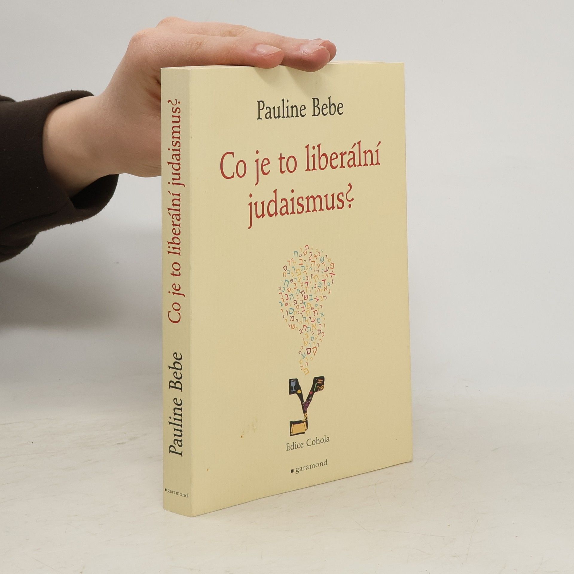 Pauline Bebe Co je to liberální judaismus?