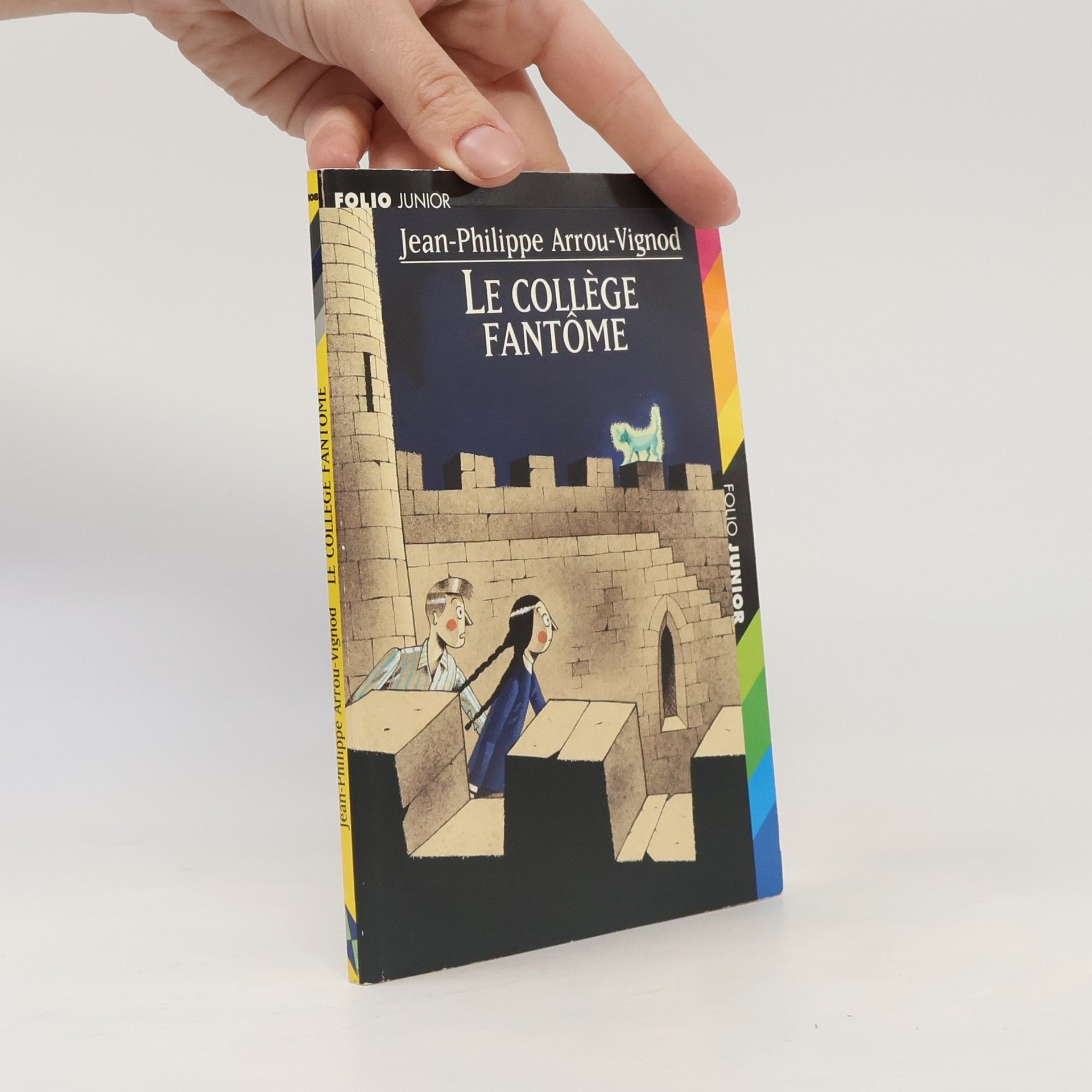 Jean-Philippe Arrou-Vignod Le Collège Fantôme