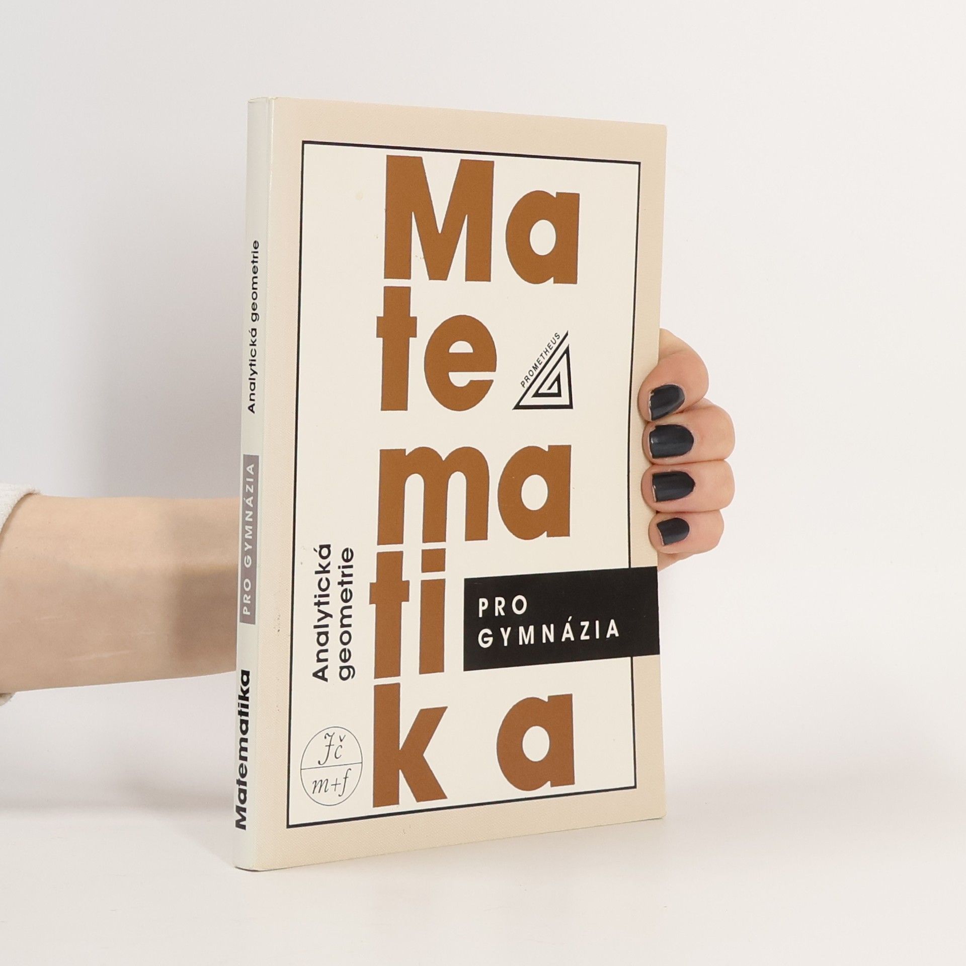 Milan Kočandrle Matematika pro gymnázia. Analytická geometrie