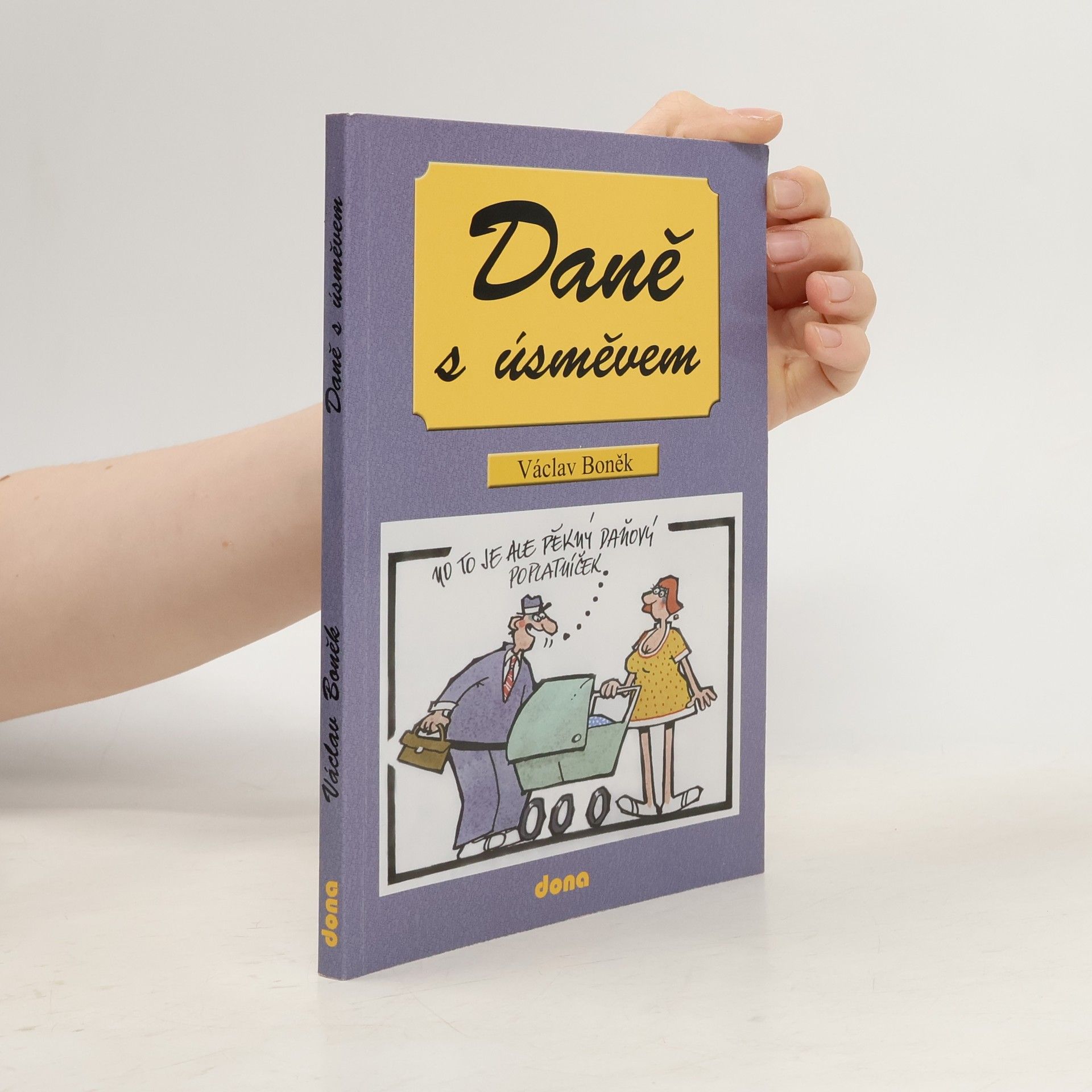 Václav Boněk Daně s úsměvem