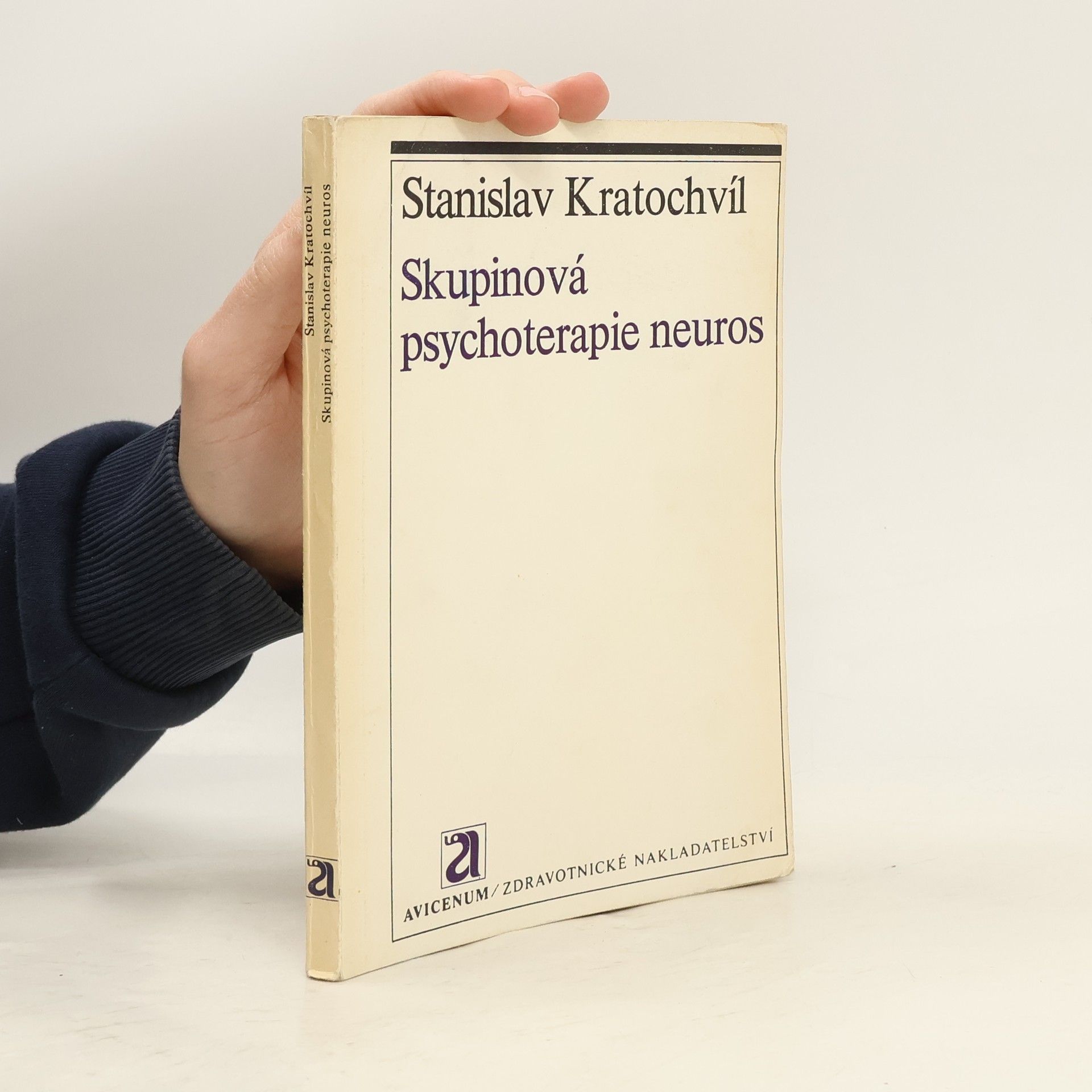 Stanislav Kratochvíl Skupinová psychoterapie neuros