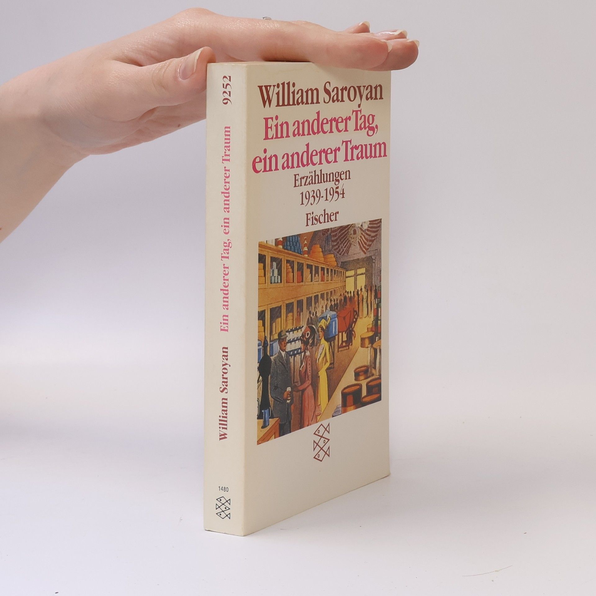 William Saroyan Ein anderer Tag, ein anderer Traum