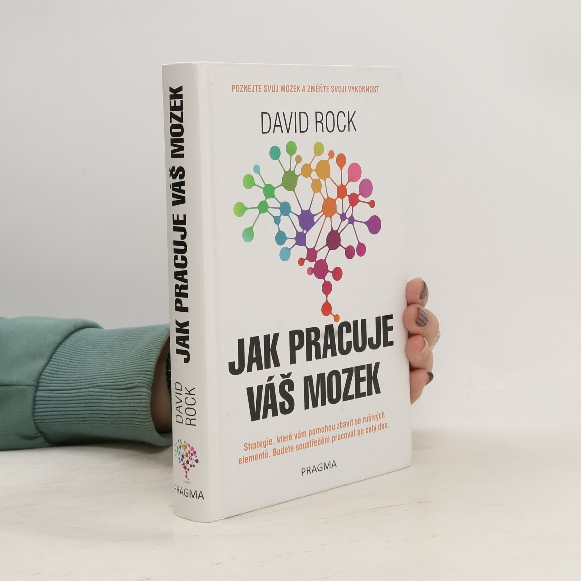 David Rock Jak pracuje váš mozek