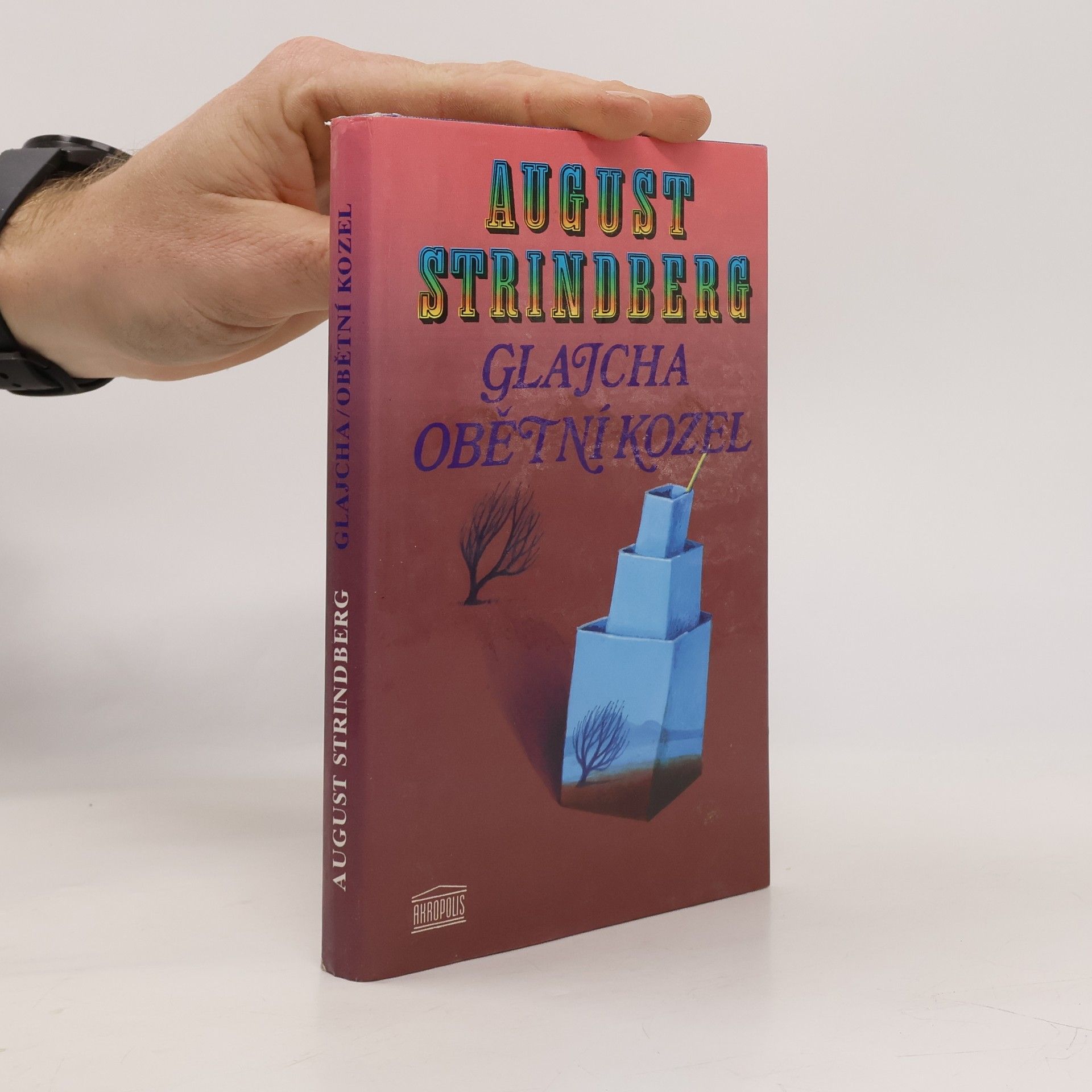 August Strindberg Glajcha. Obětní kozel.