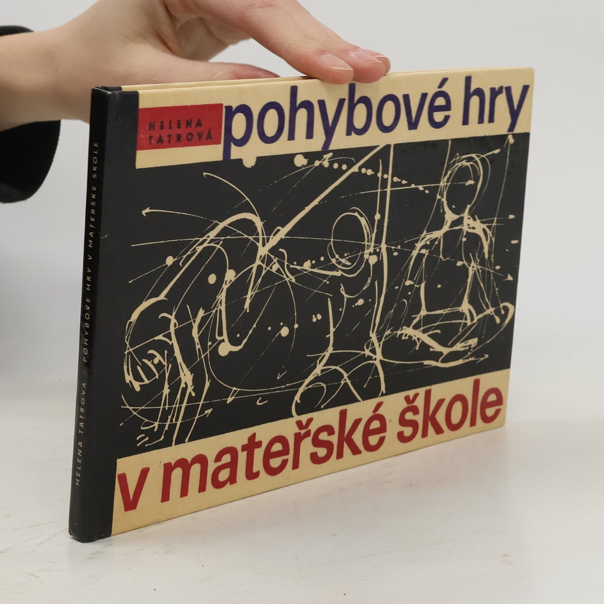 Helena Tatrová Pohybové hry v mateřské škole