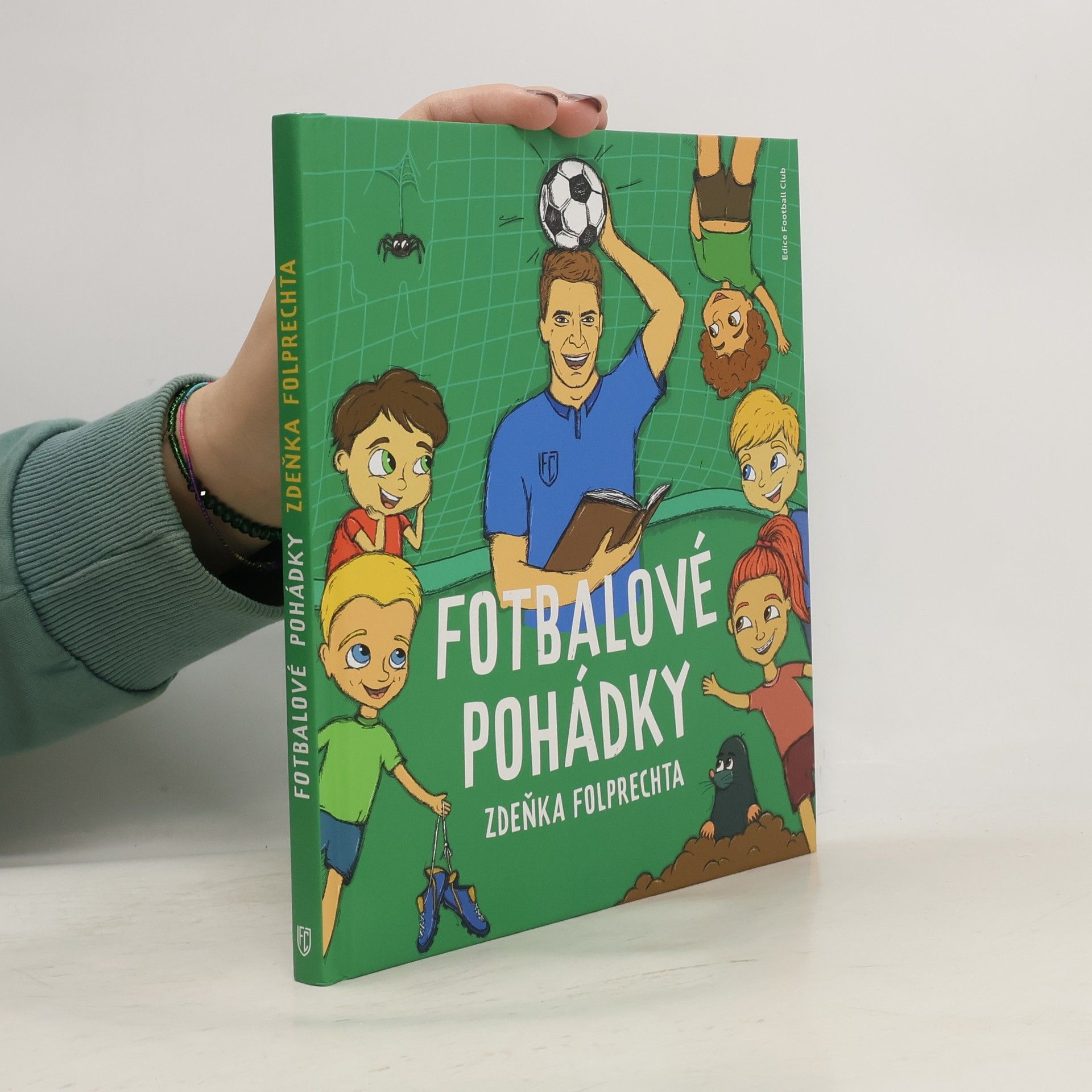 Zdeněk Folprecht Fotbalové pohádky Zdeňka Folprechta