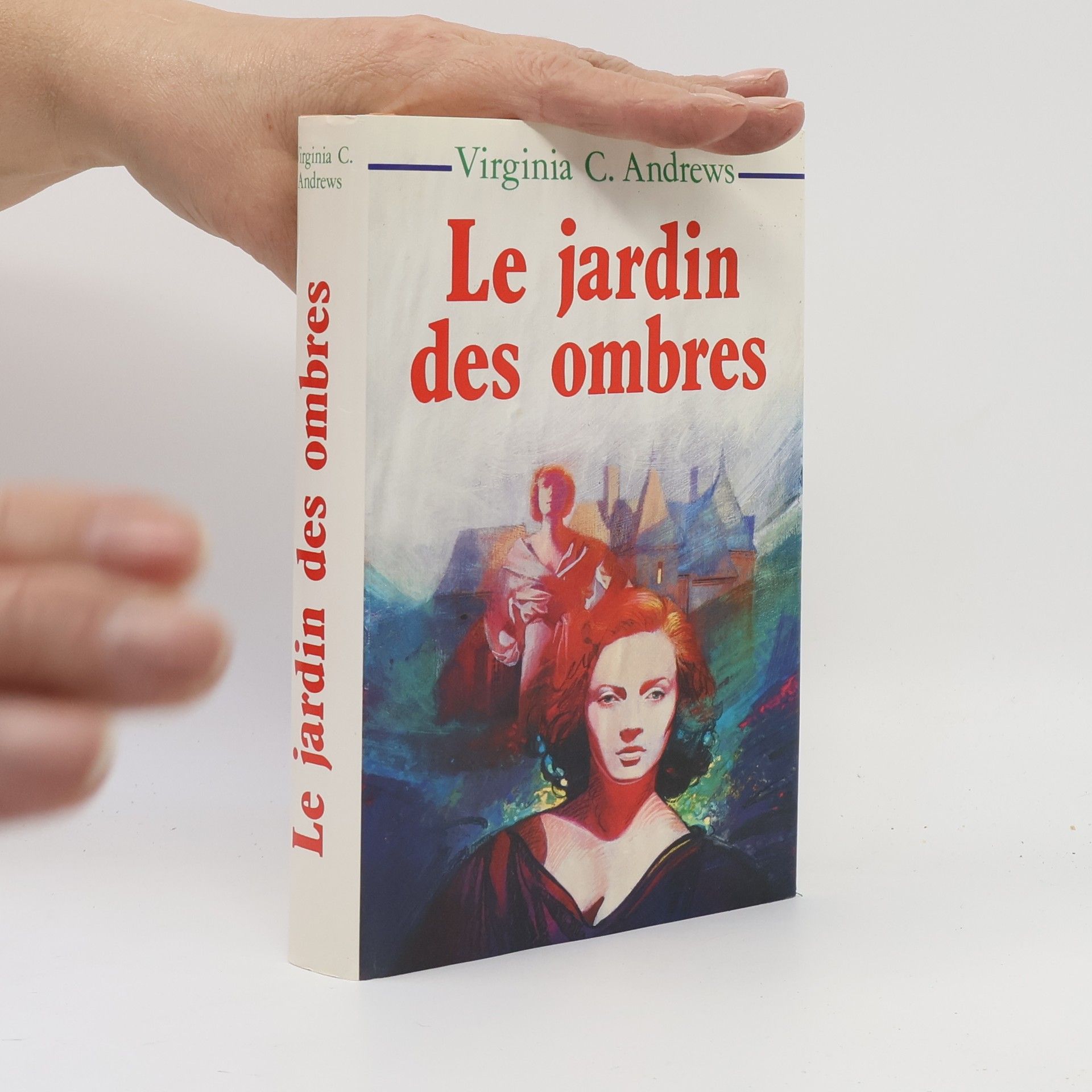 Virginia Cleo Andrews Le jardin des ombres
