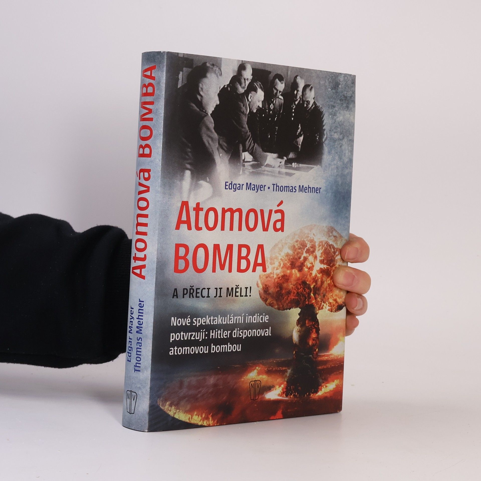 Thomas Mehner Atomová Bomba - A přece ji měli