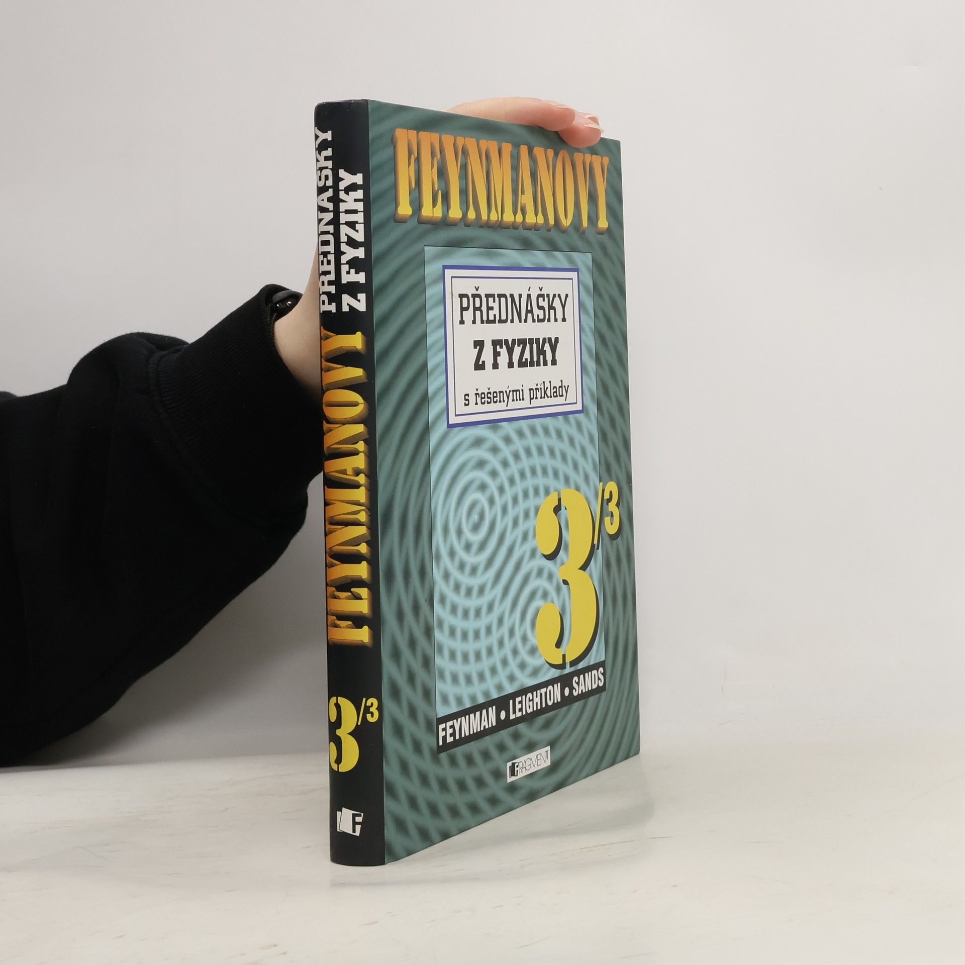 Richard Feynman Feynmanovy přednášky z fyziky s řešenými příklady. 3