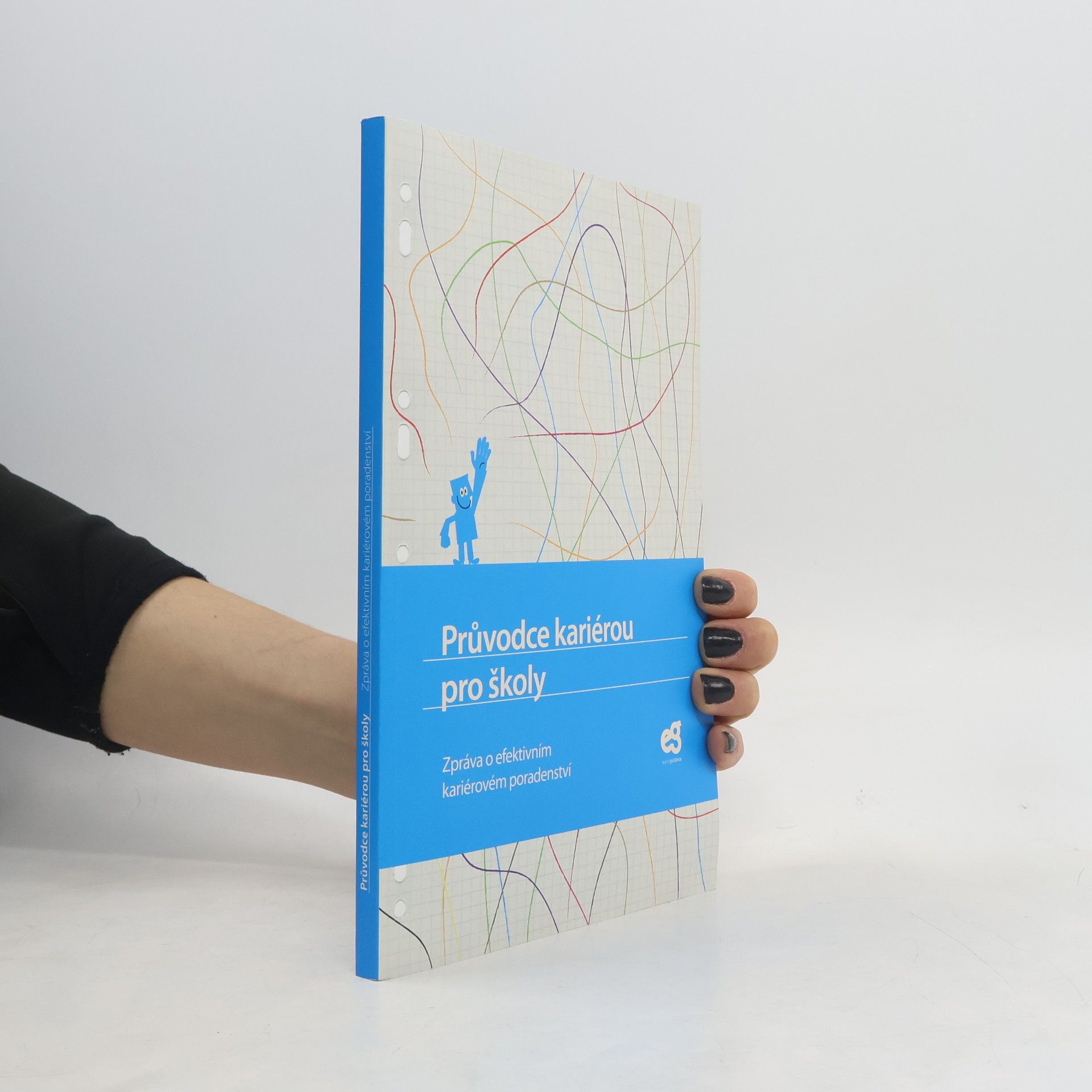Nora Gikopoulou Průvodce kariérou pro školy : zpráva o efektivním kariérovém poradenství