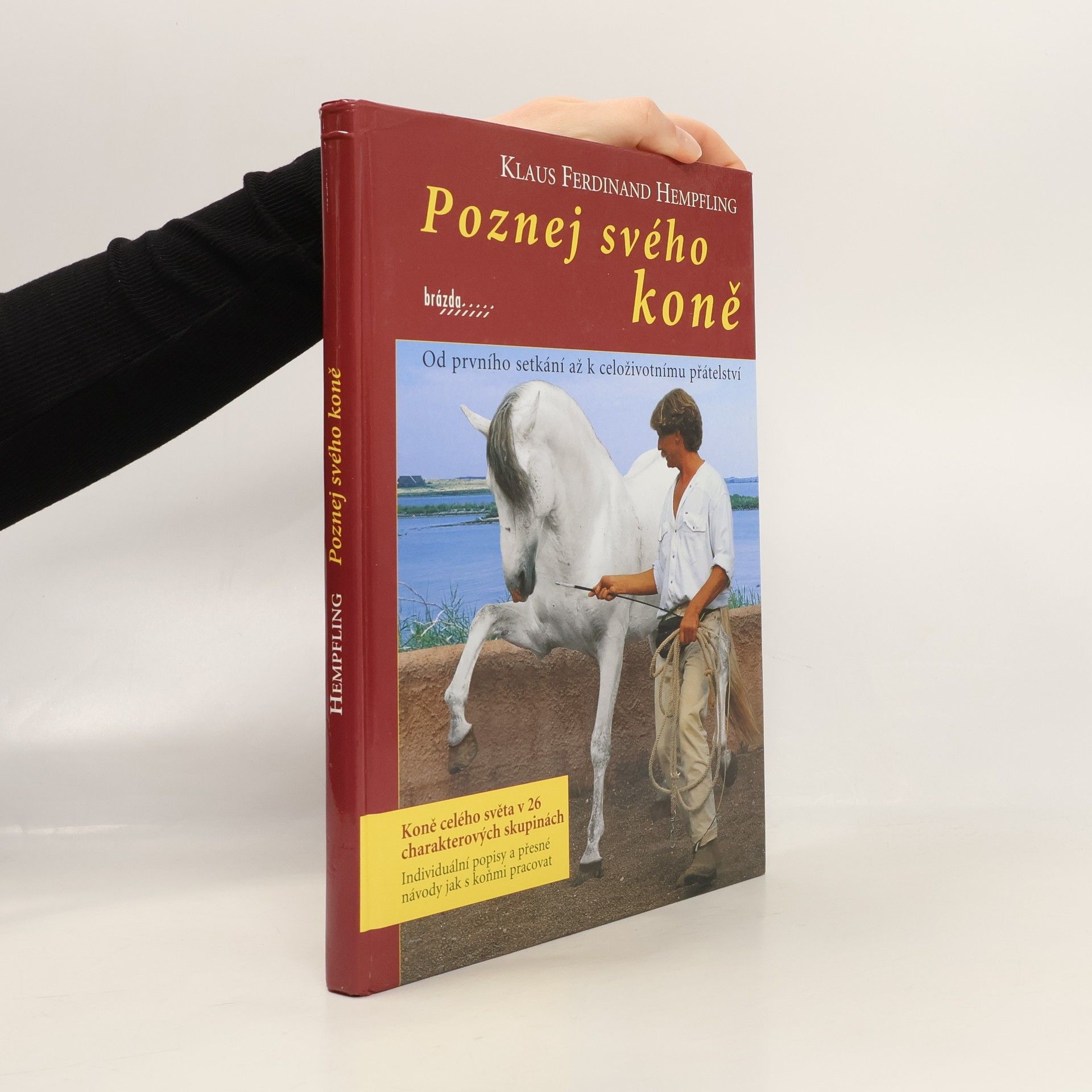 Klaus Ferdinand Hempfling Poznej svého koně : od prvního setkání až k celoživotnímu přátelství