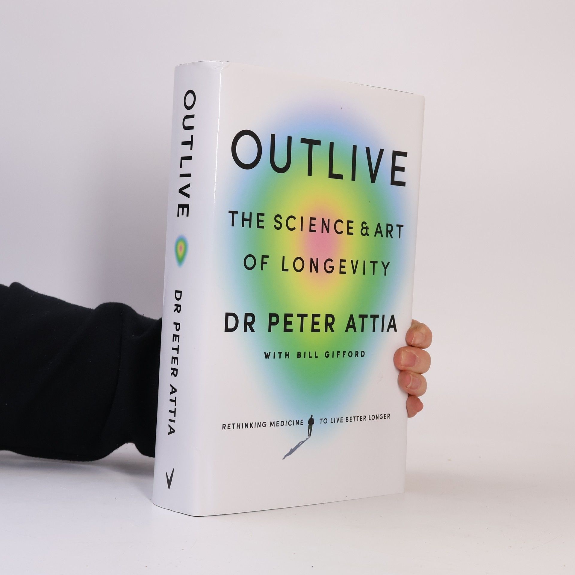 Peter Attia Outlive : the Science & Art of Longevity