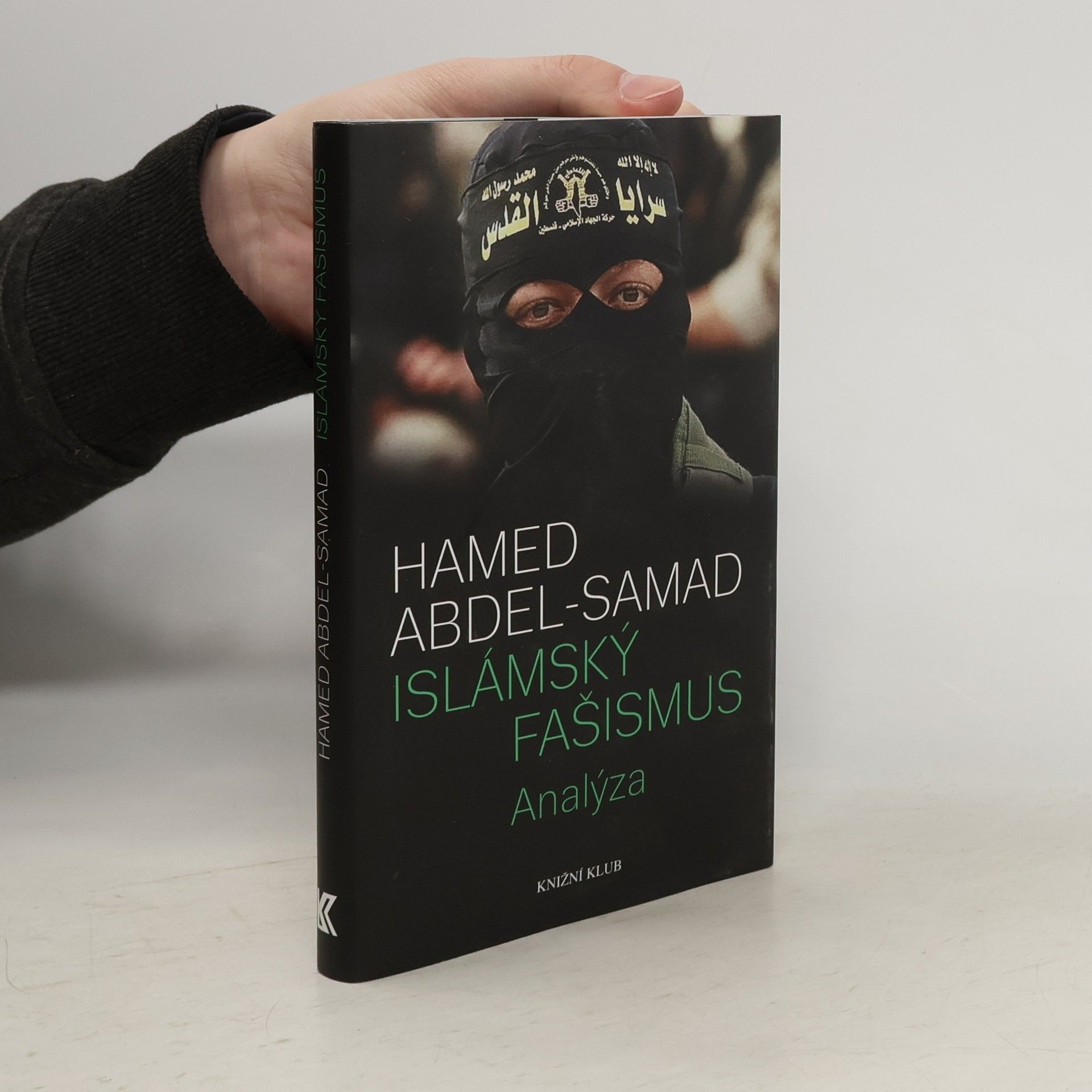 Hamed Abdel- Samad Islámský fašismus.