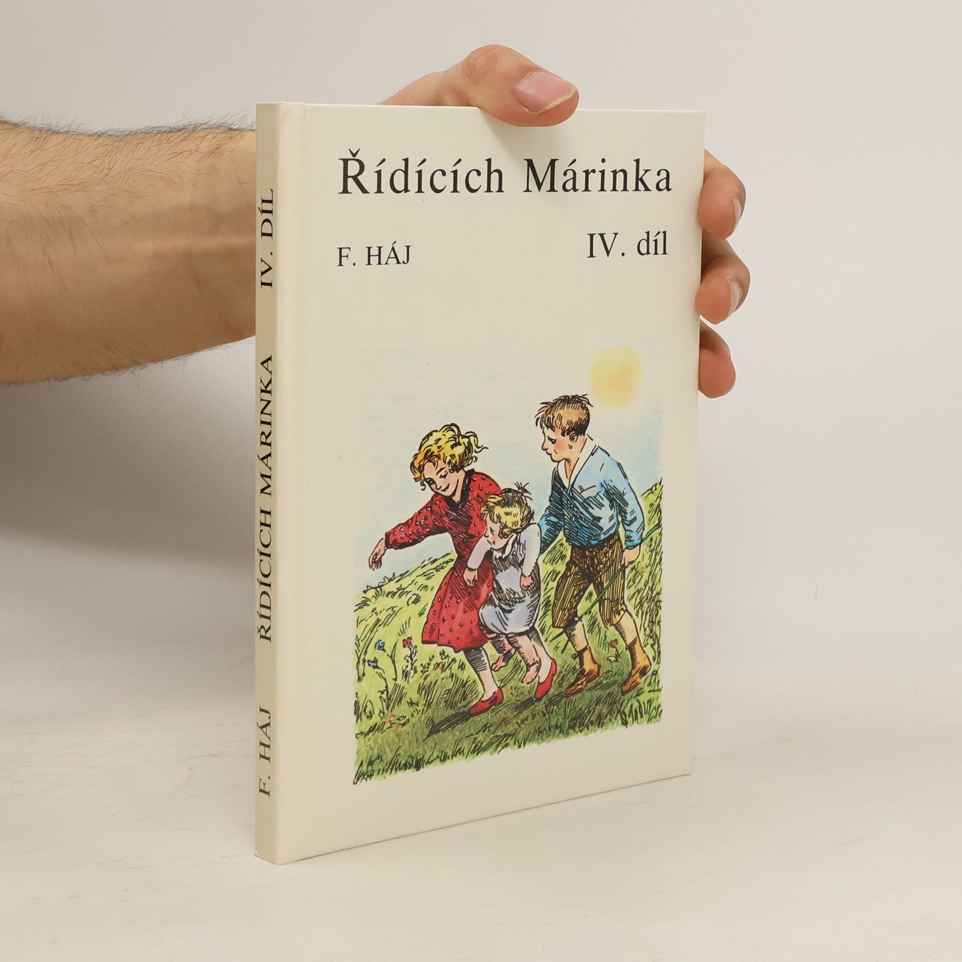 Felix Haj Řídících Márinka. IV. díl