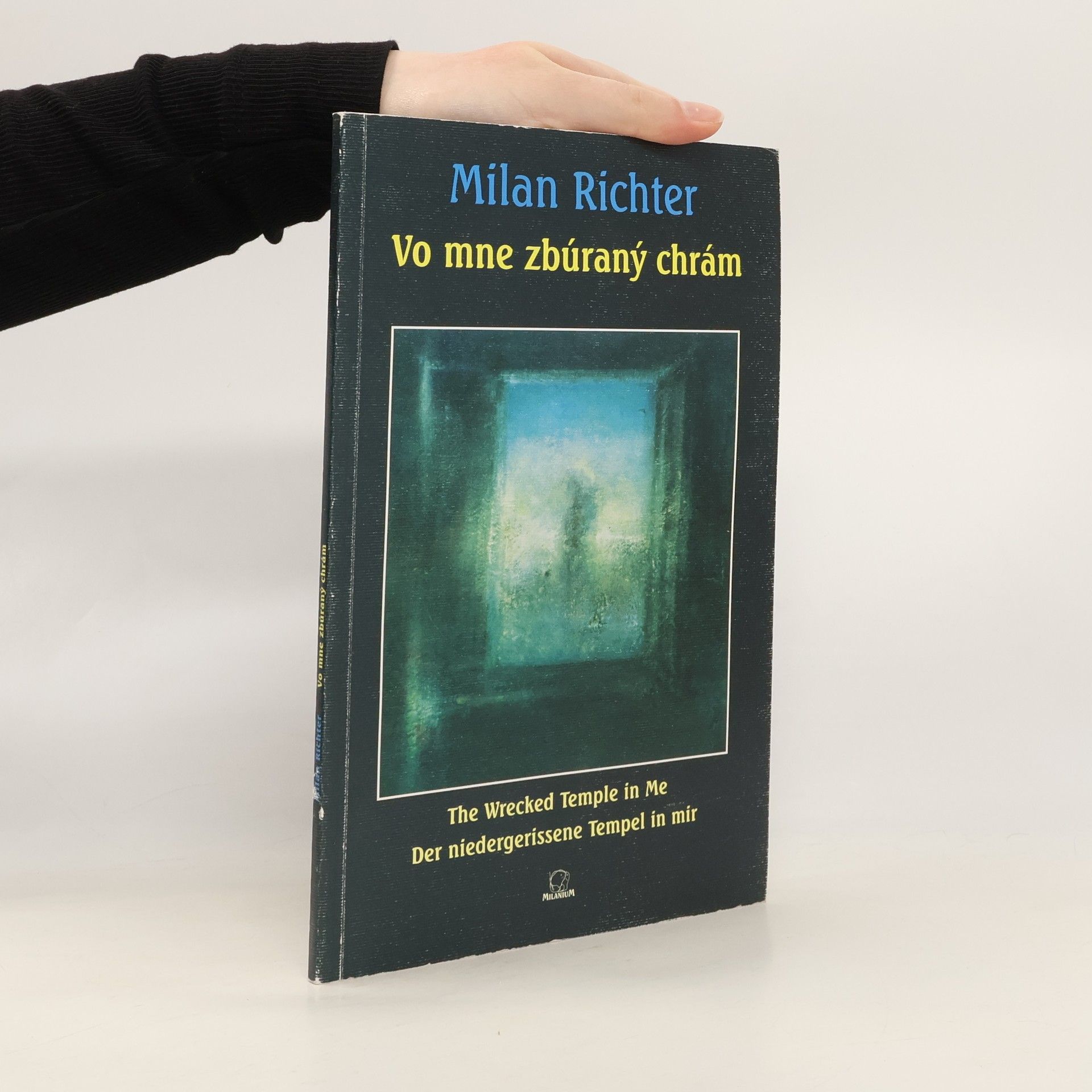 Milan Richter Vo mne zbúraný chrám