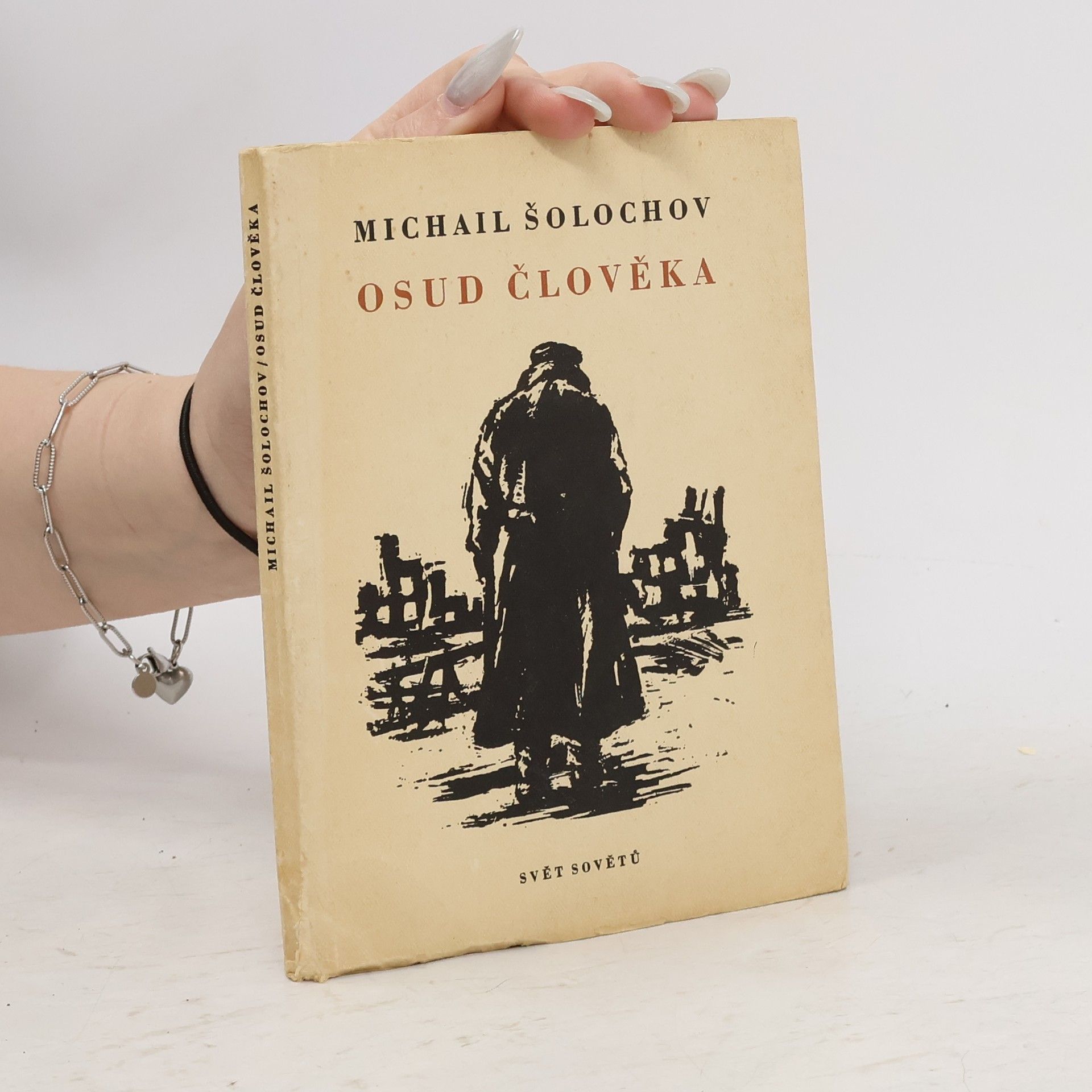 Michail Aleksandrovič Šolochov Osud člověka