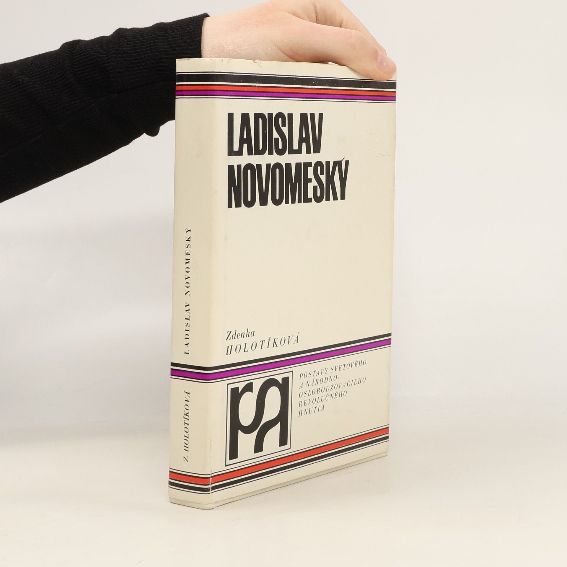 Zdeňka Holotíková Ladislav Novomeský