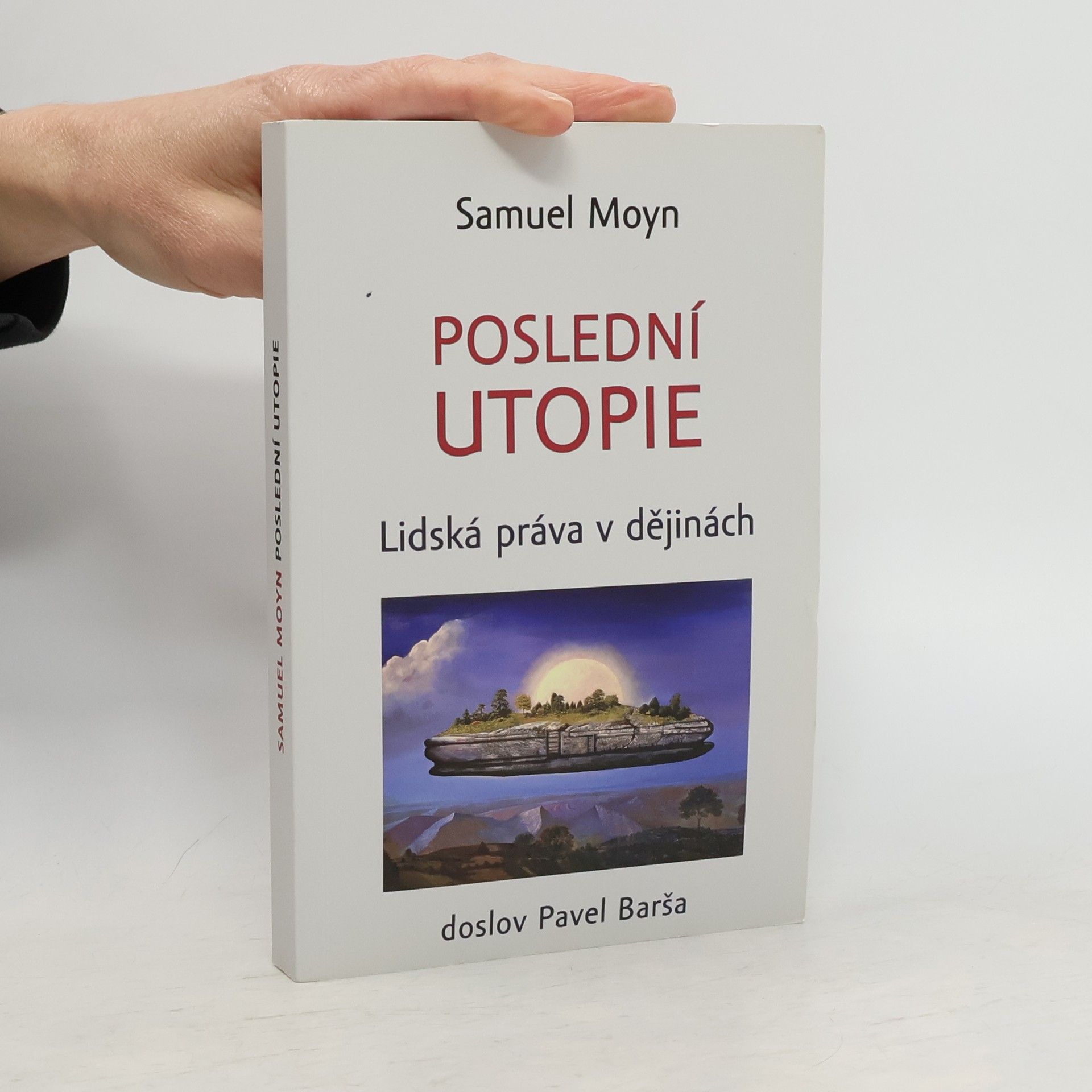 Poslední utopie - Lidská práva v dějinách