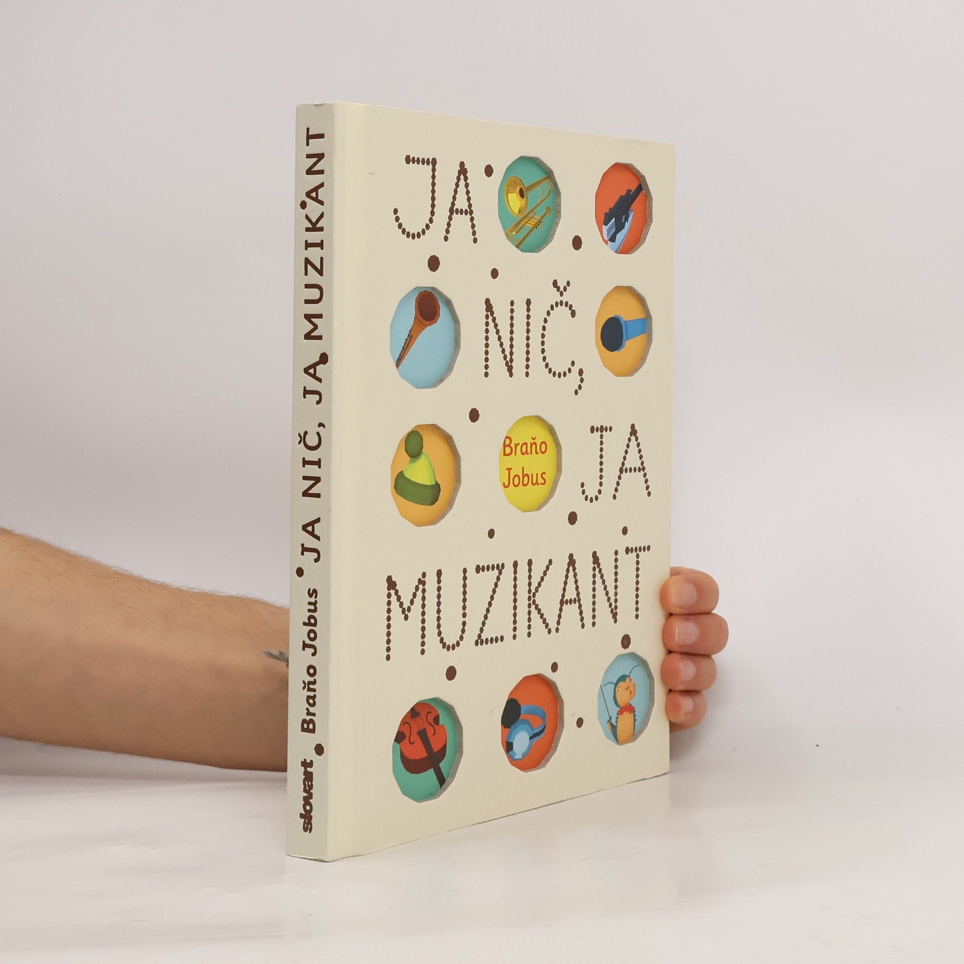 Branislav Jobus Ja nič, ja muzikant