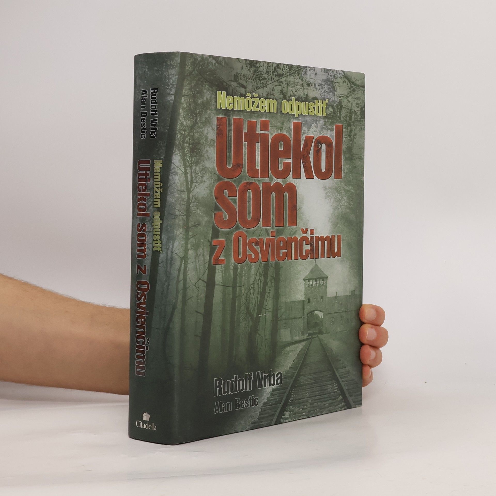 Rudolf Vrba Utiekol som z Osvienčimu