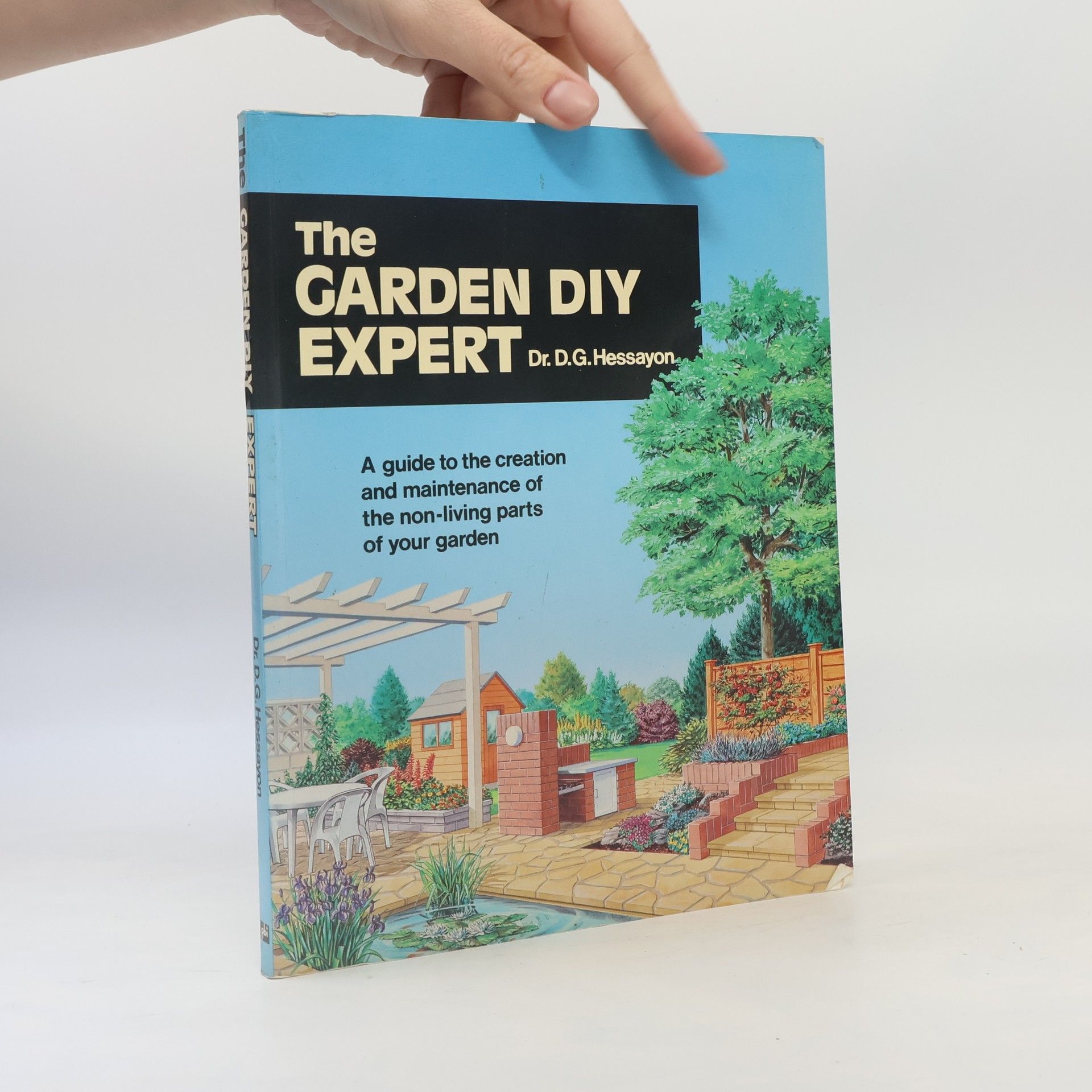 David G. Hessayon The garden DIY expert