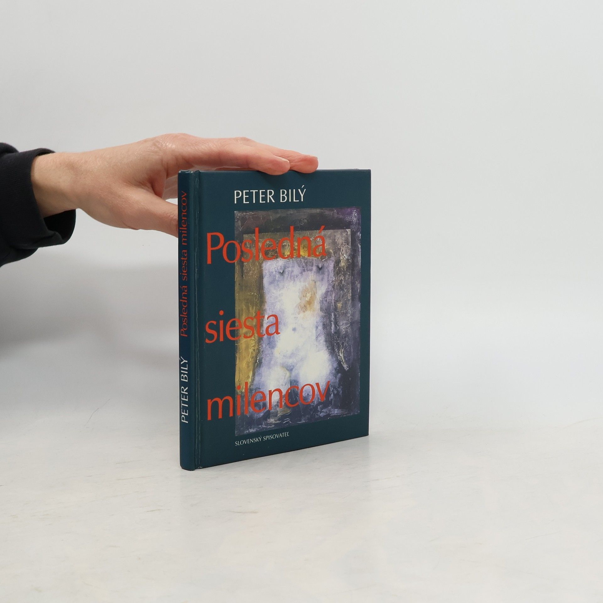 Peter Bilý Posledná siesta milencov