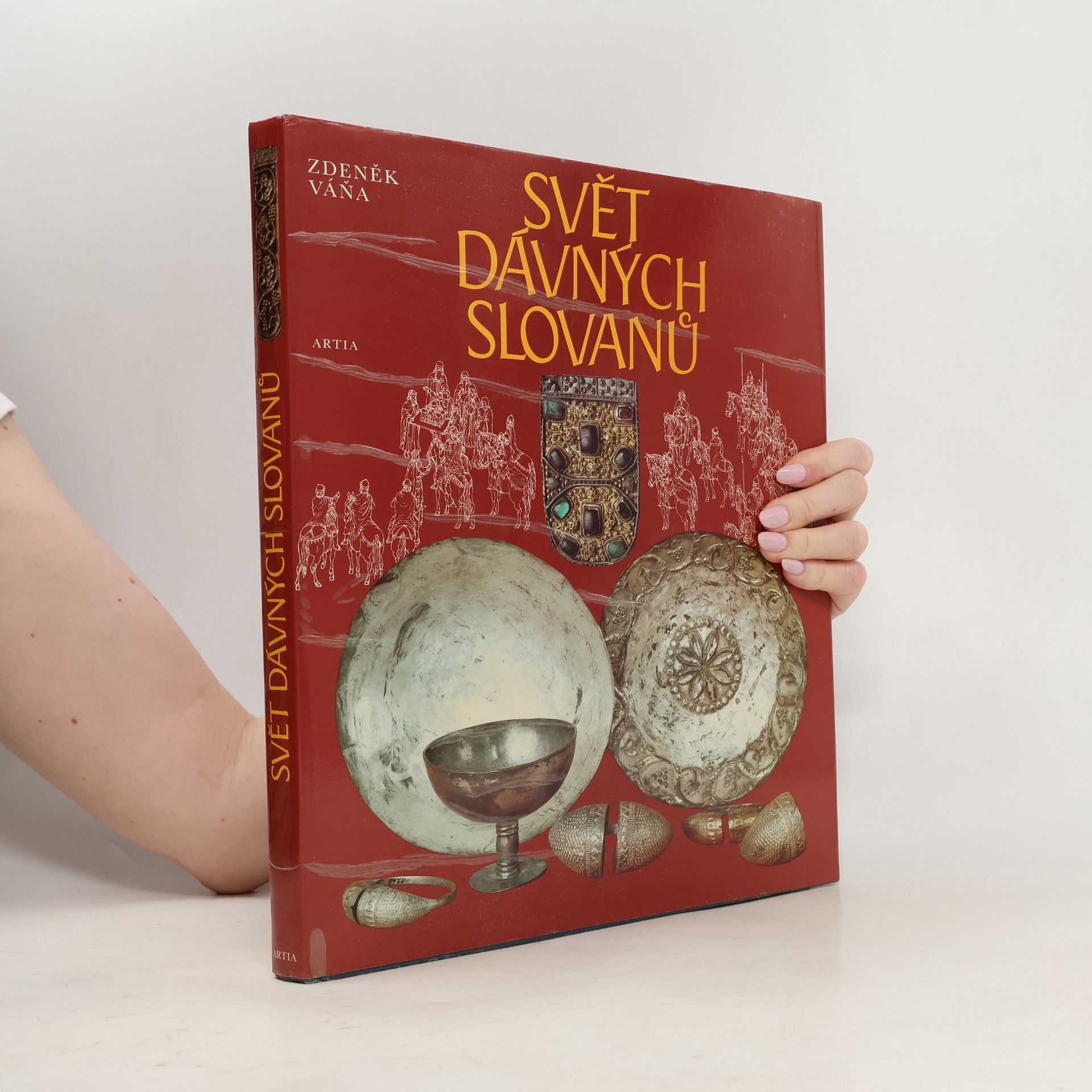 Zdeněk Váňa Svět dávných Slovanů