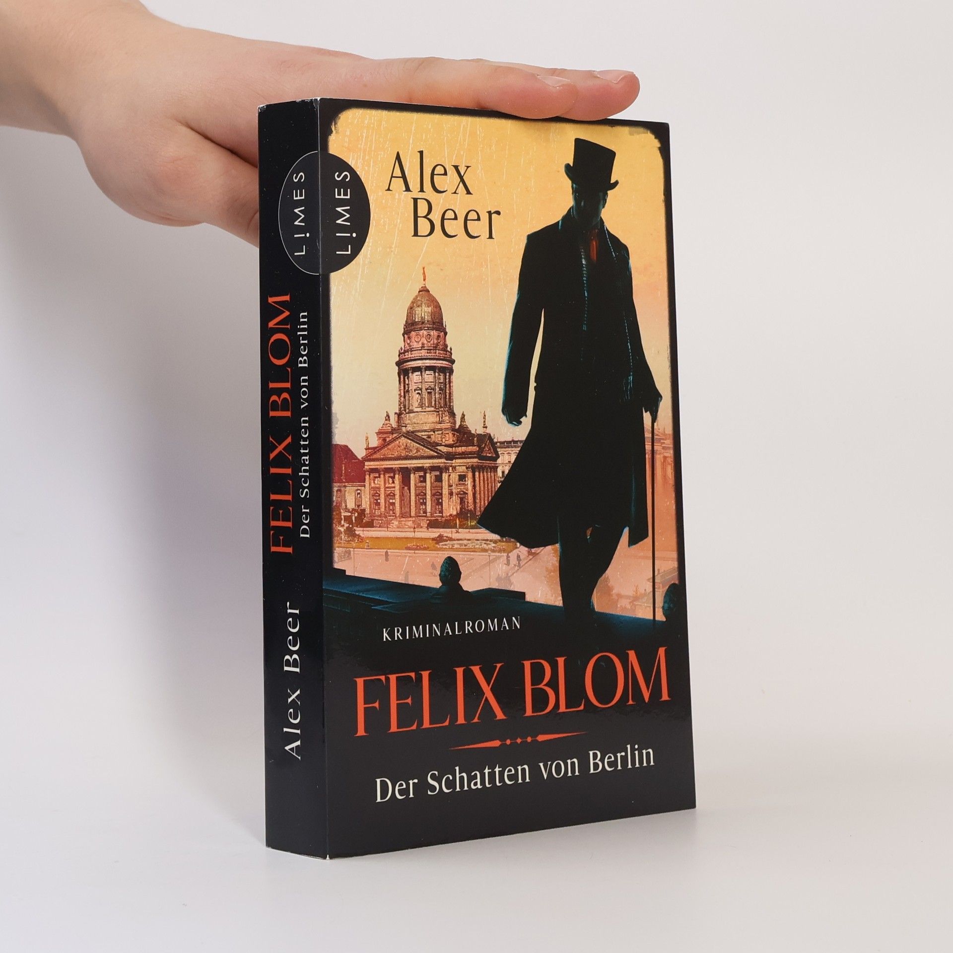 Alex Beer Felix Blom. Der Schatten von Berlin