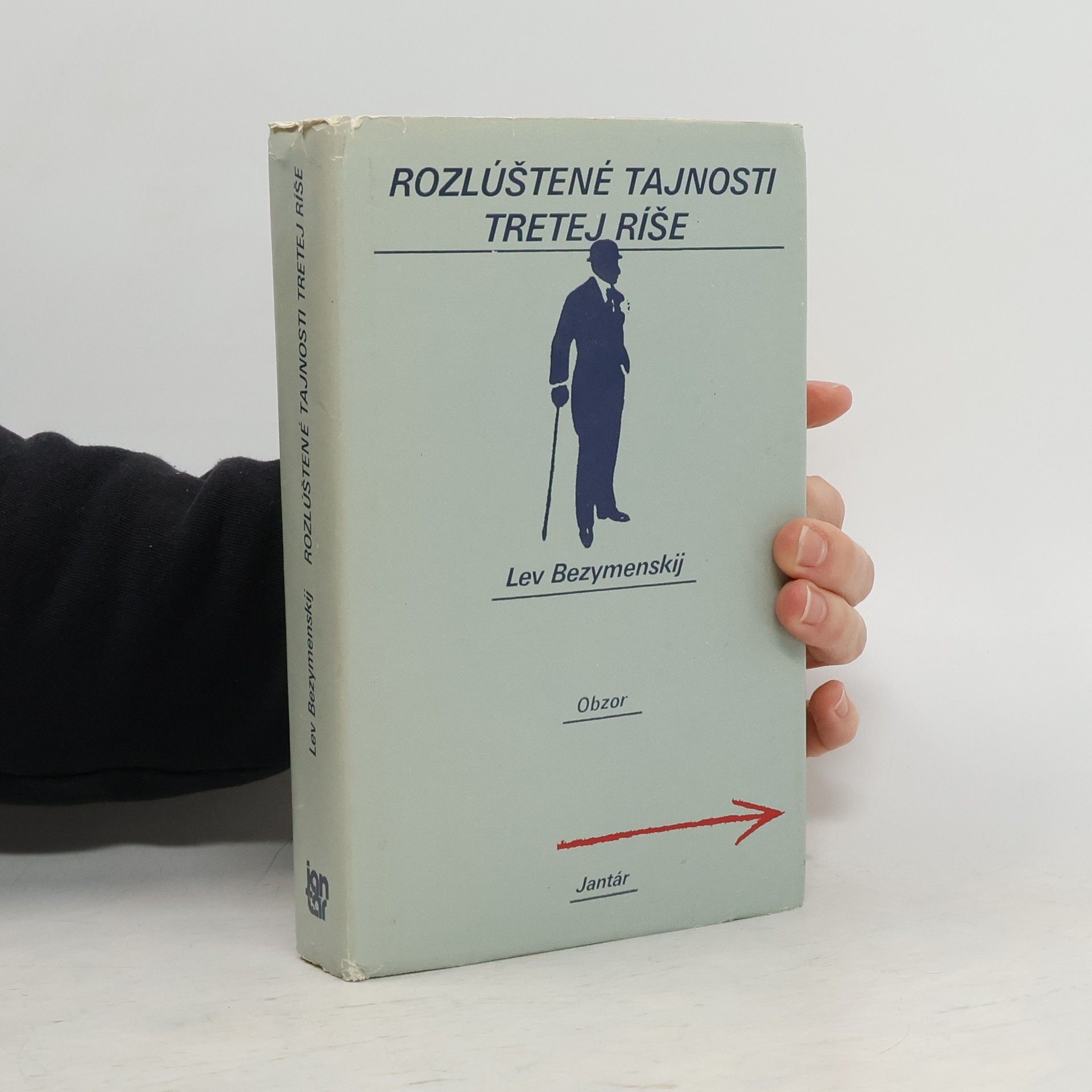 Lev Aleksandrovič Bezymenskij Rozlúštěné tajnosti tretej ríše