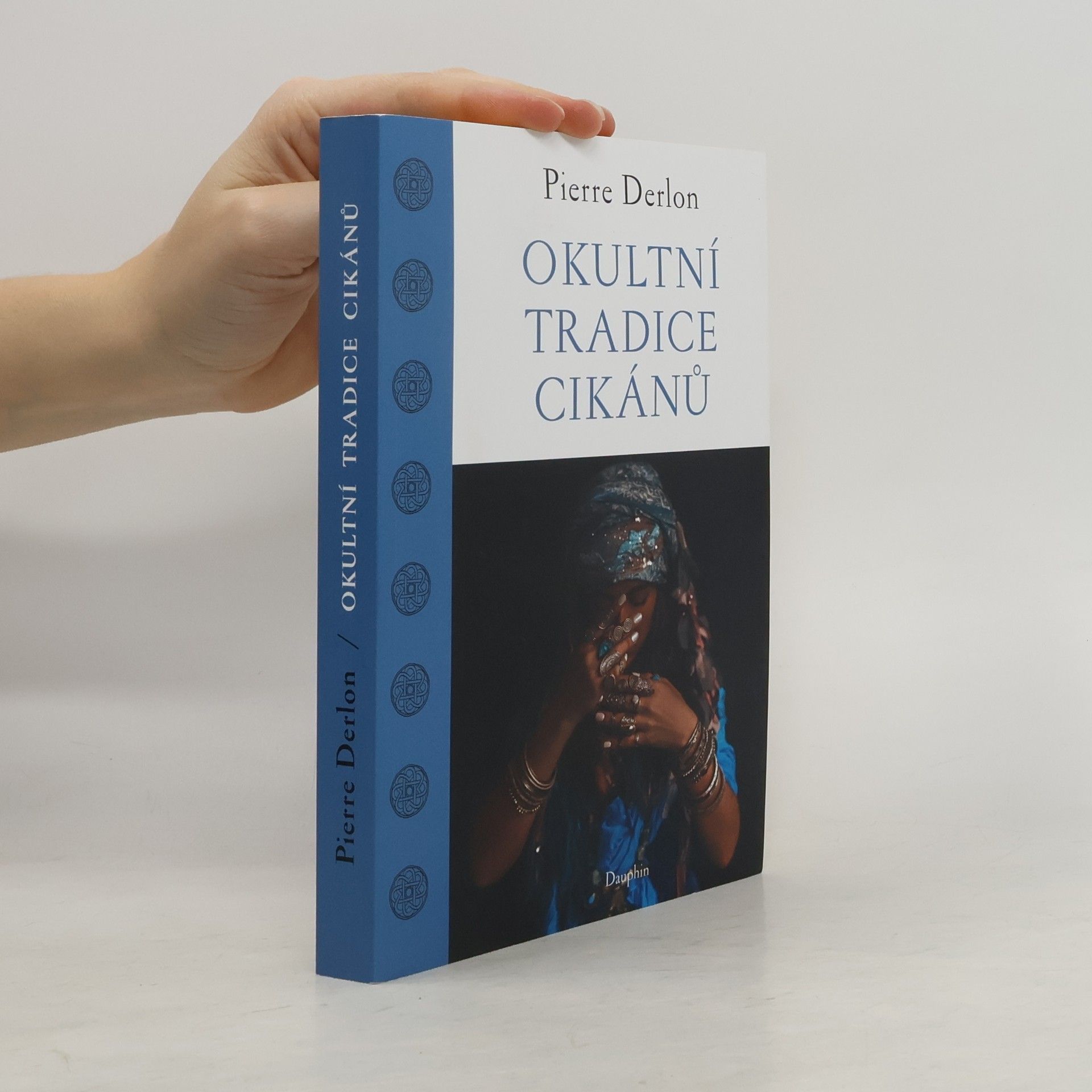 Pierre Derlon Okultní tradice Cikánů