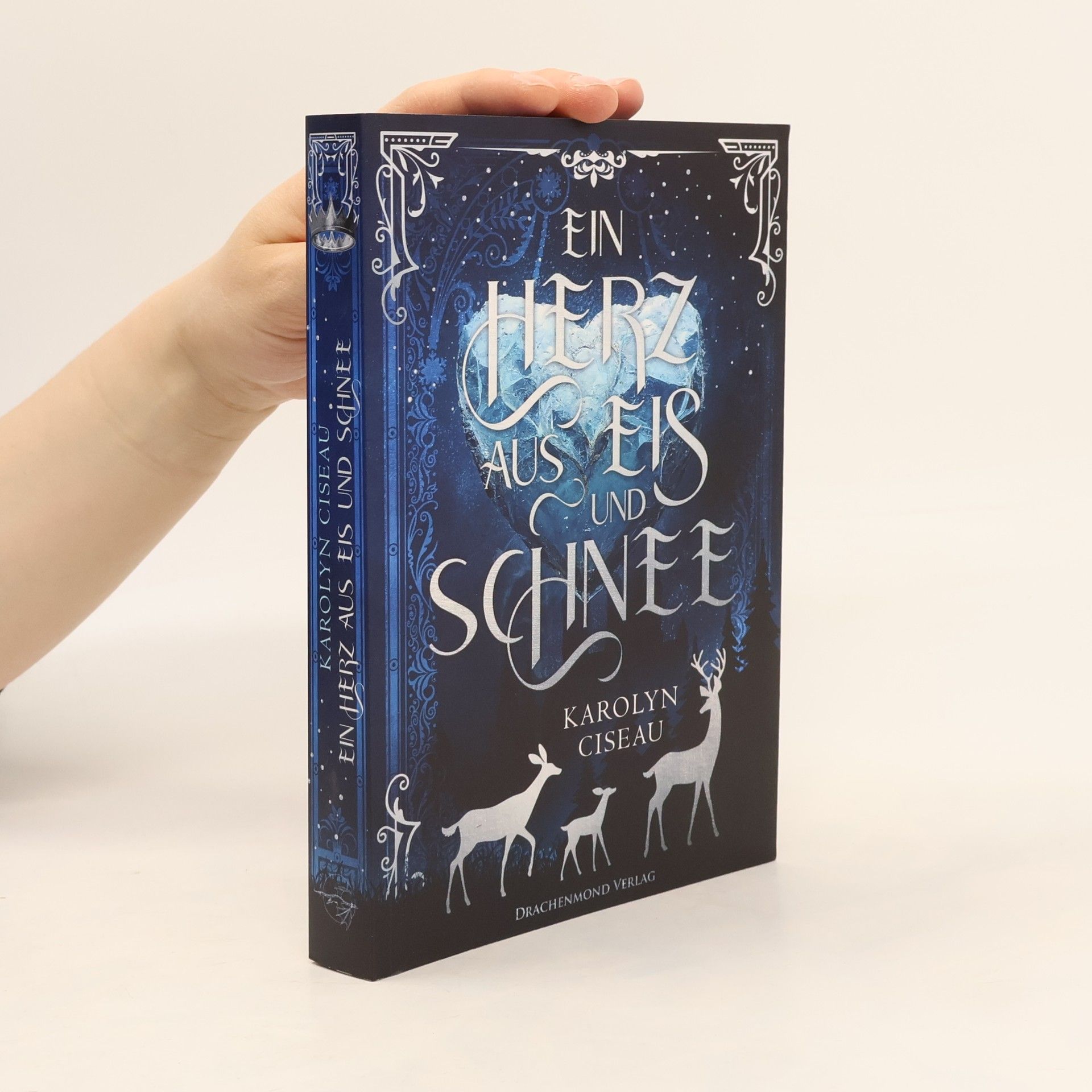 Karolyn Ciseau Ein Herz aus Eis und Schnee