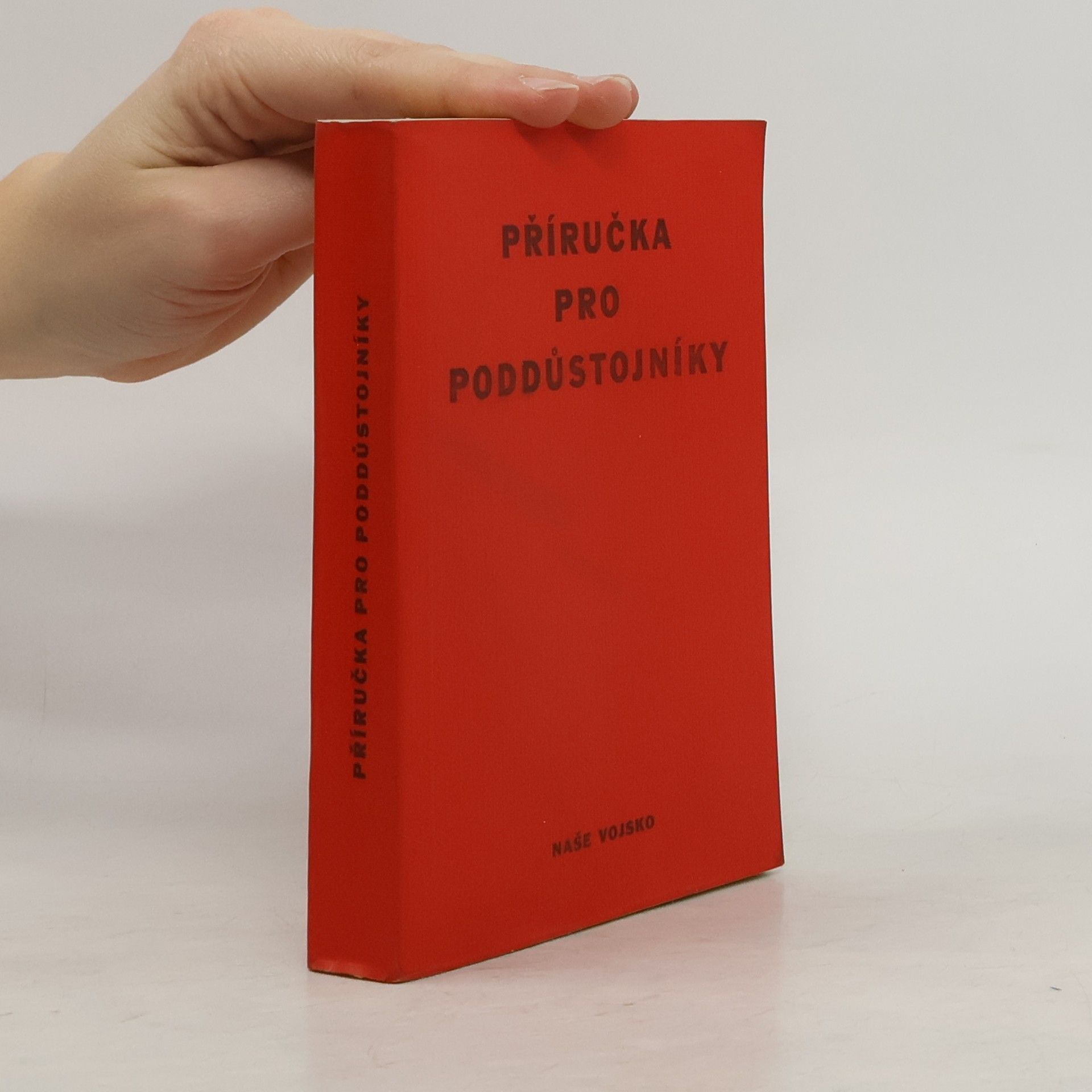 Kolektiv autorů Příručka pro poddůstojníky