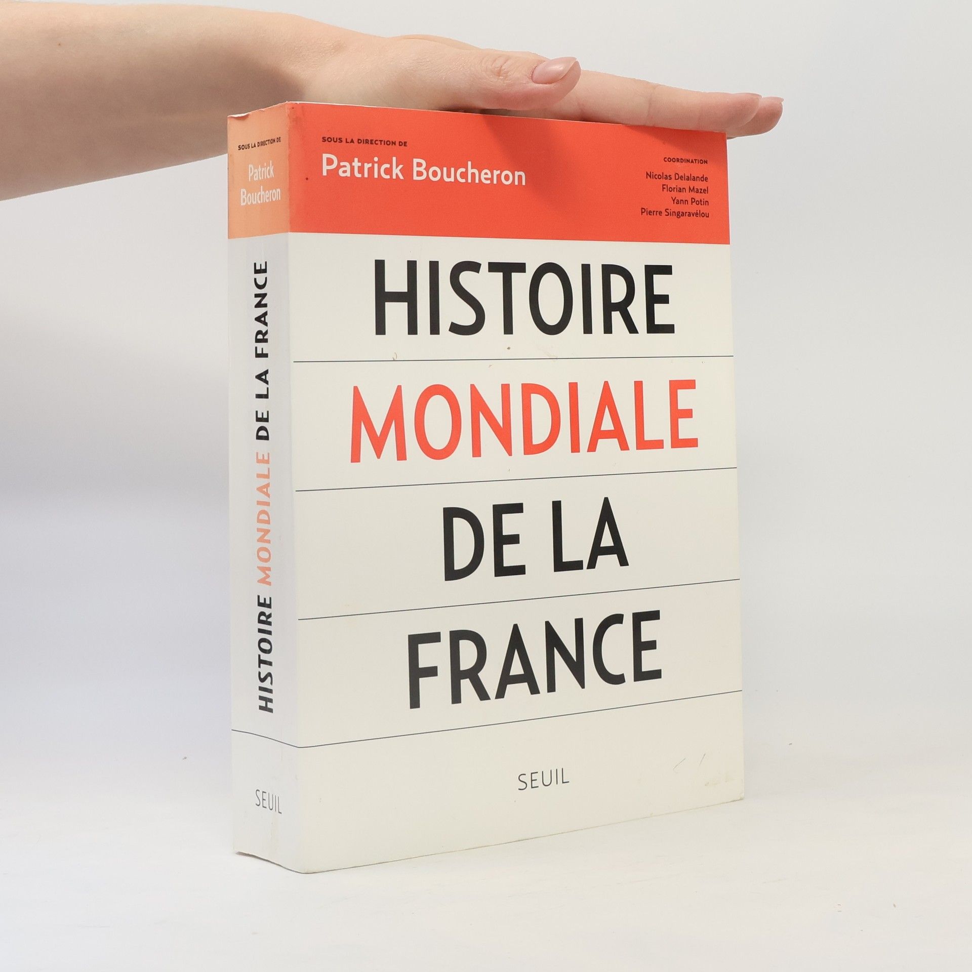 Patrick Boucheron Histoire mondiale de la France