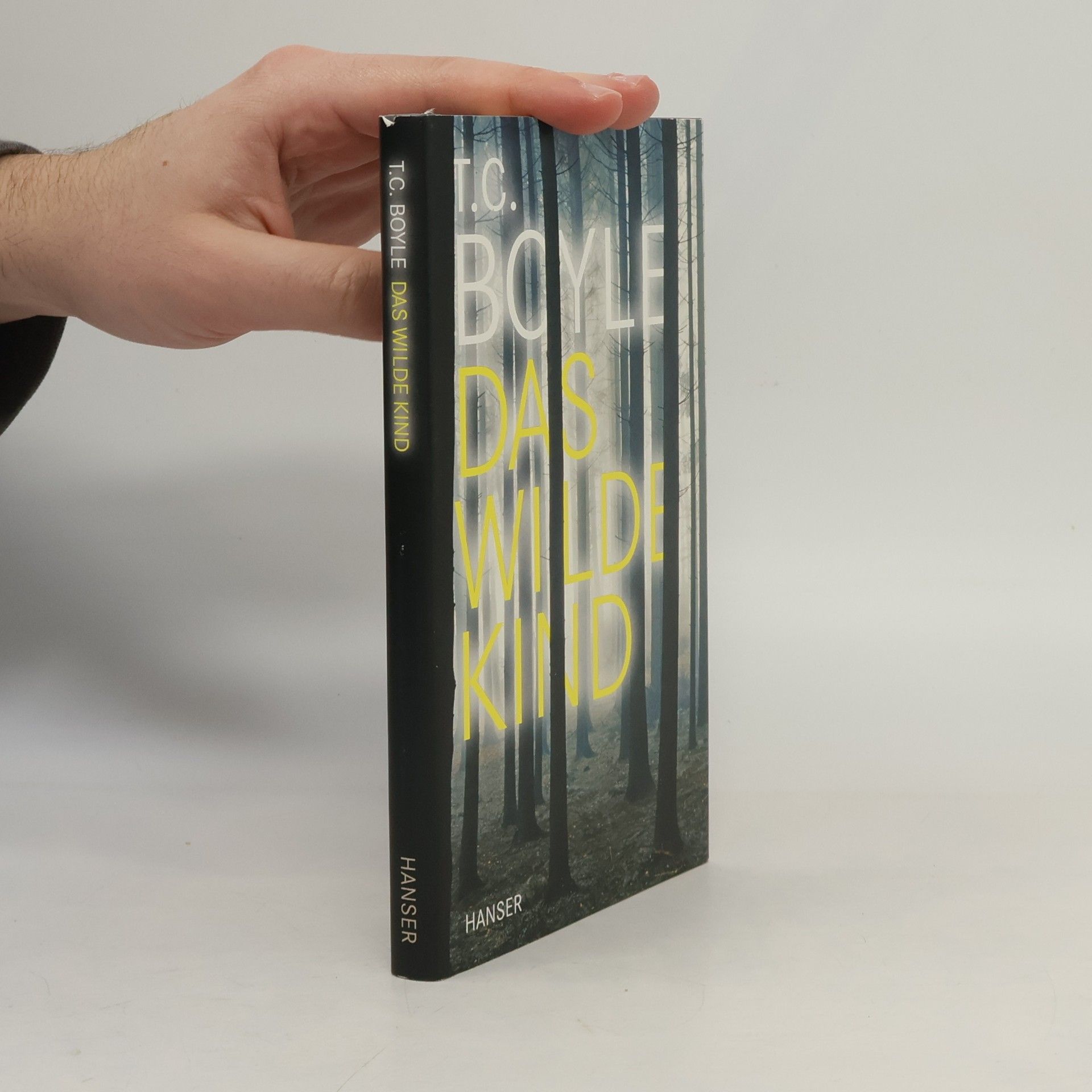 T. Coraghessan Boyle Das wilde Kind