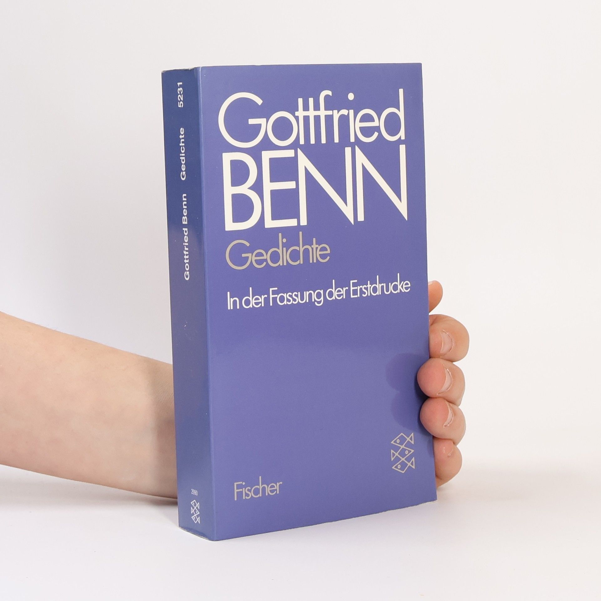 Gottfried Benn Gedichte in der Fassung der Erstdrucke