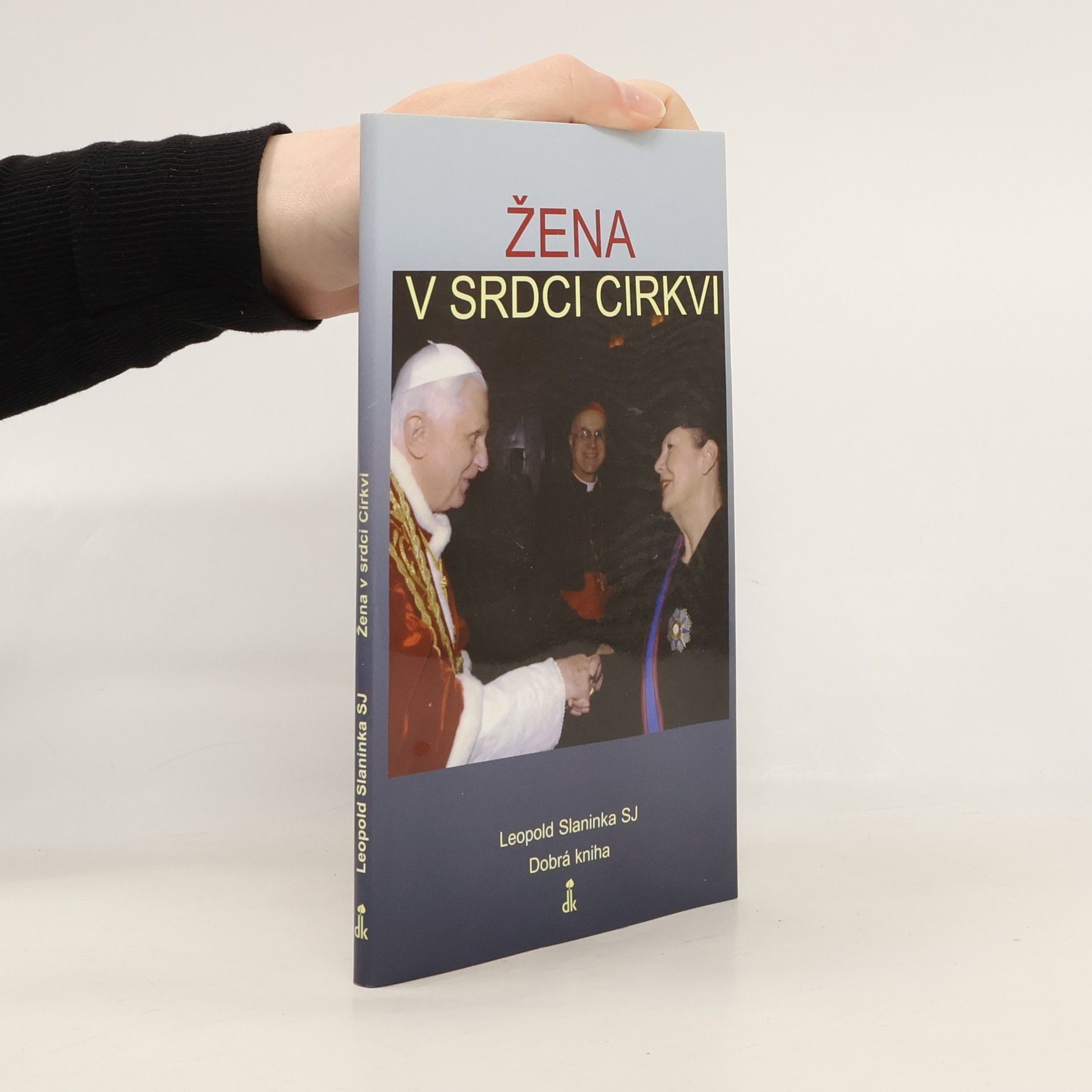 Leopold Sj Slaninka Žena v srdci Cirkvi