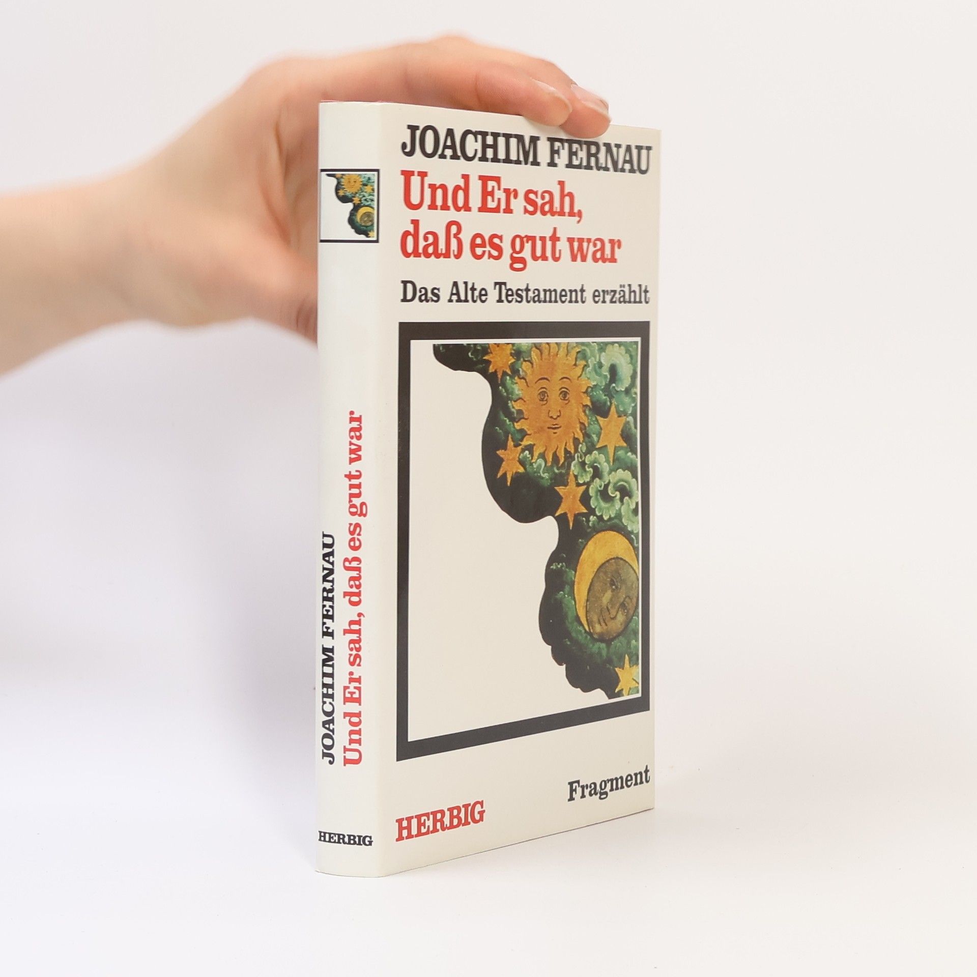 Und Er sah, dass es gut war